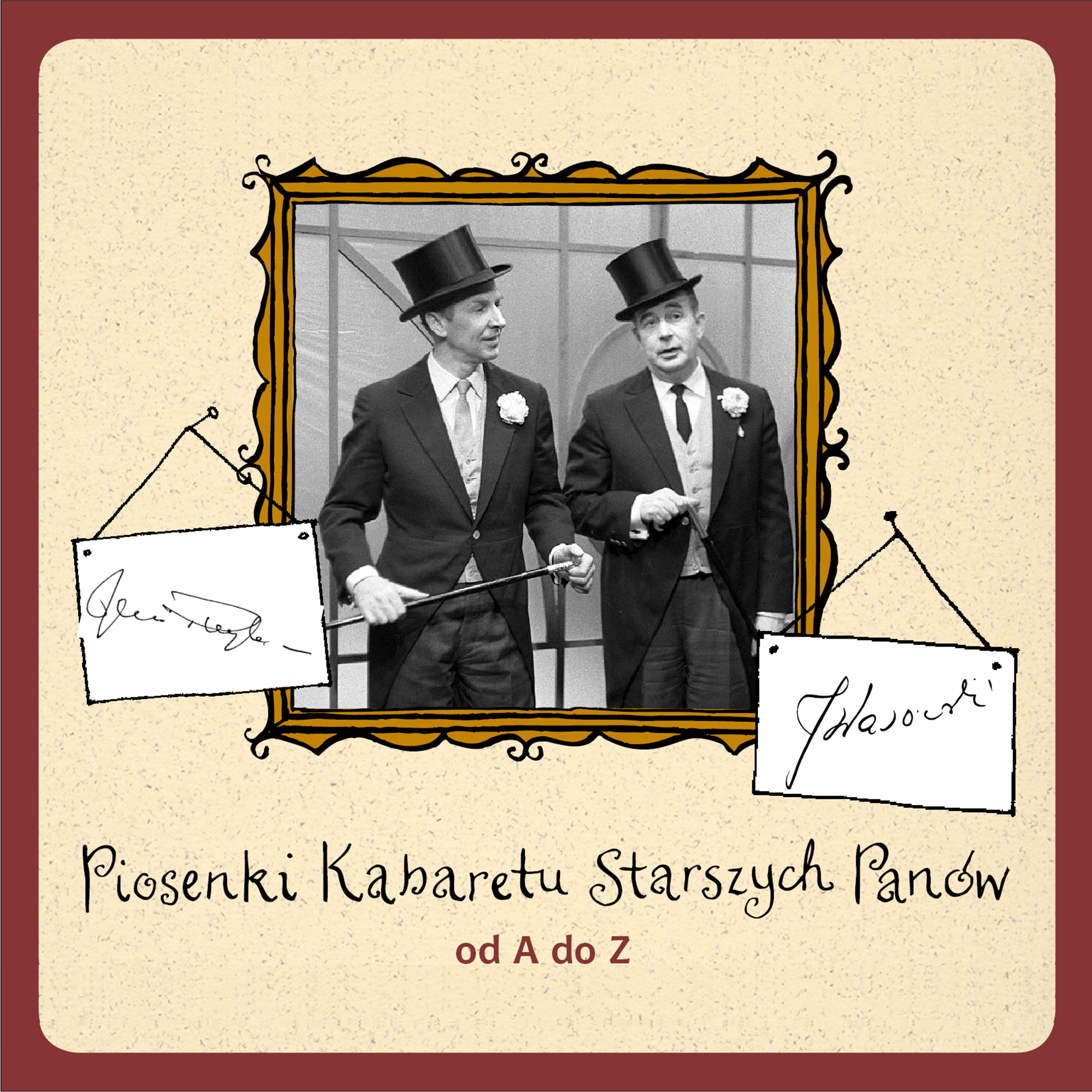 Постер альбома Piosenki Kabaretu Starszych Panów od A do Z