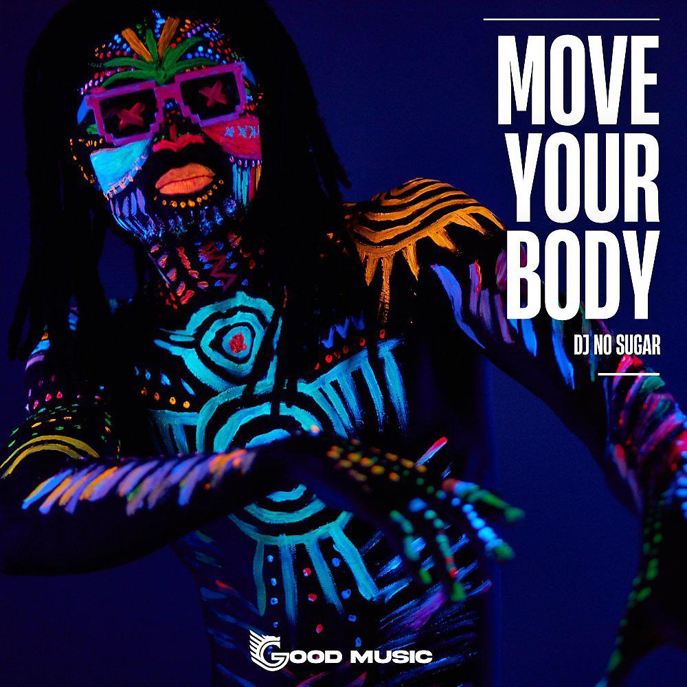 Постер альбома Move your body
