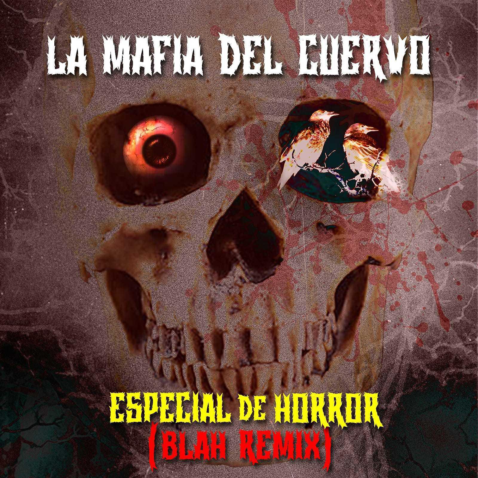Постер альбома Especial De Horror (Blah Remix)