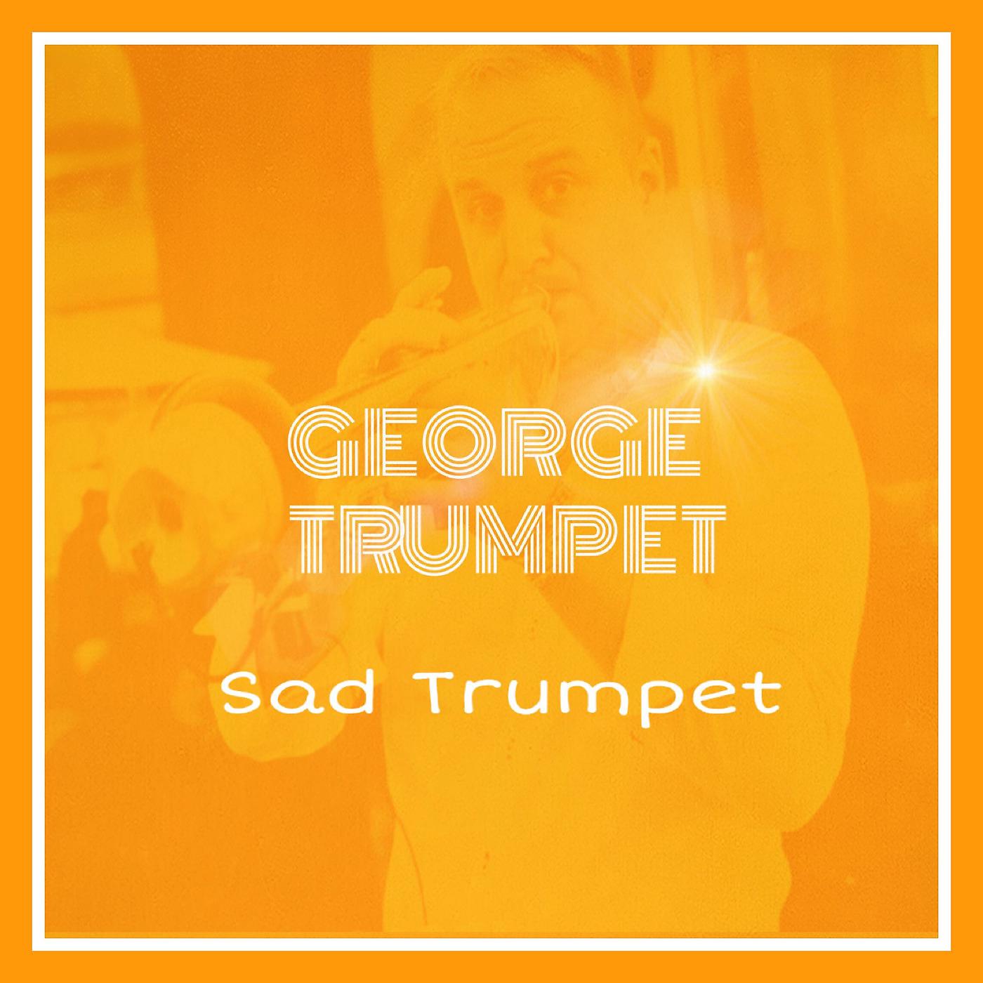 Постер альбома Sad Trumpet