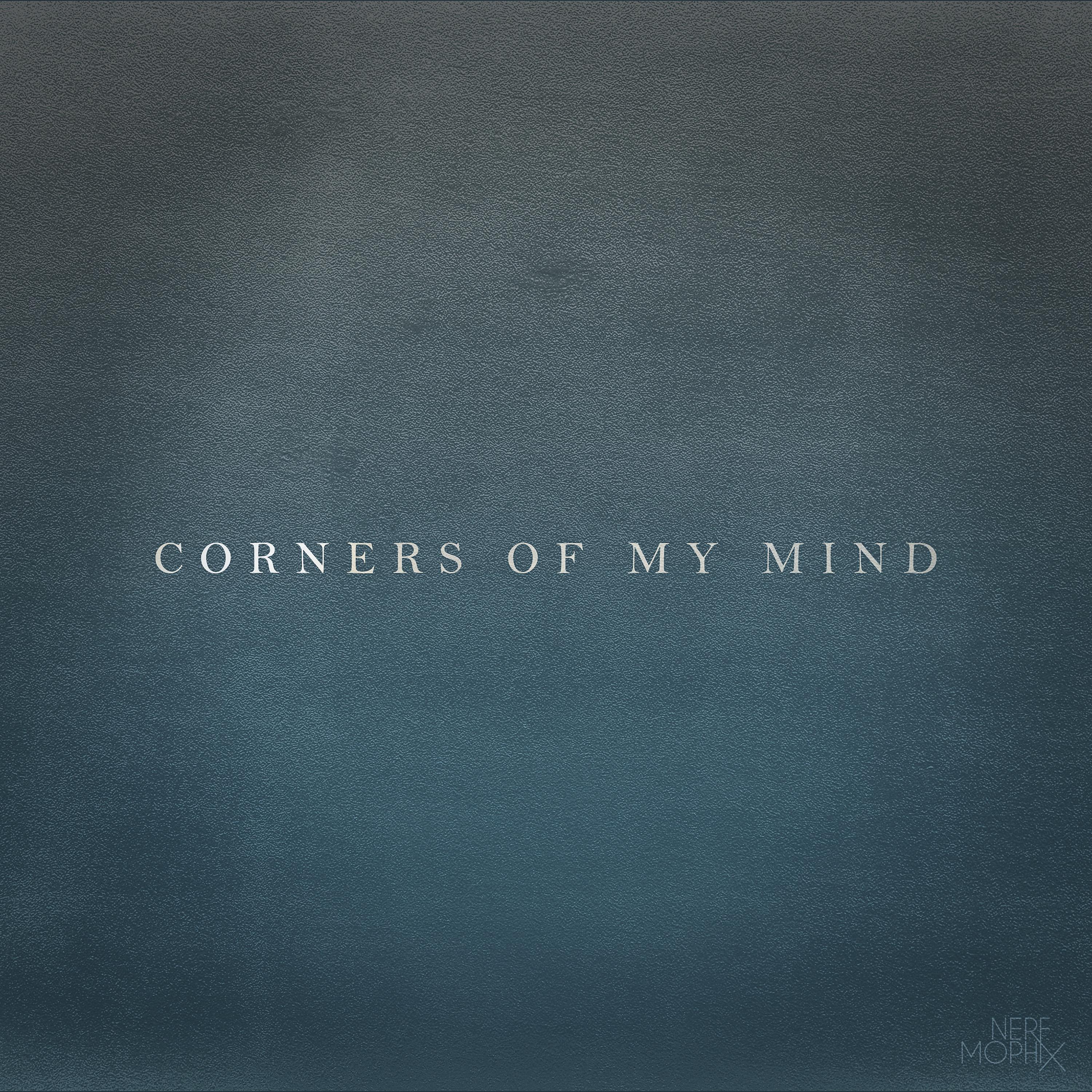 Постер альбома Corners of My Mind