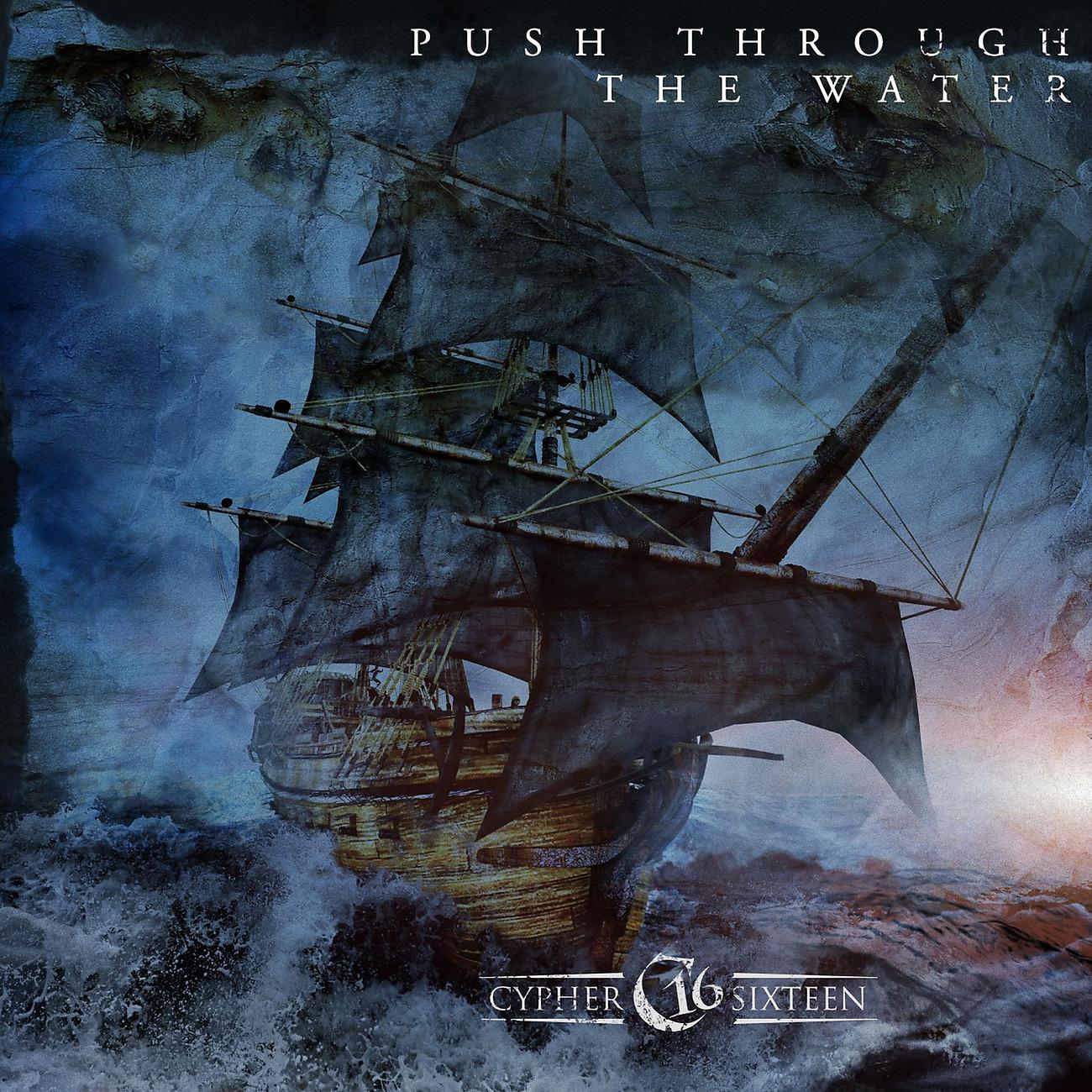 Постер альбома Push Through The Water