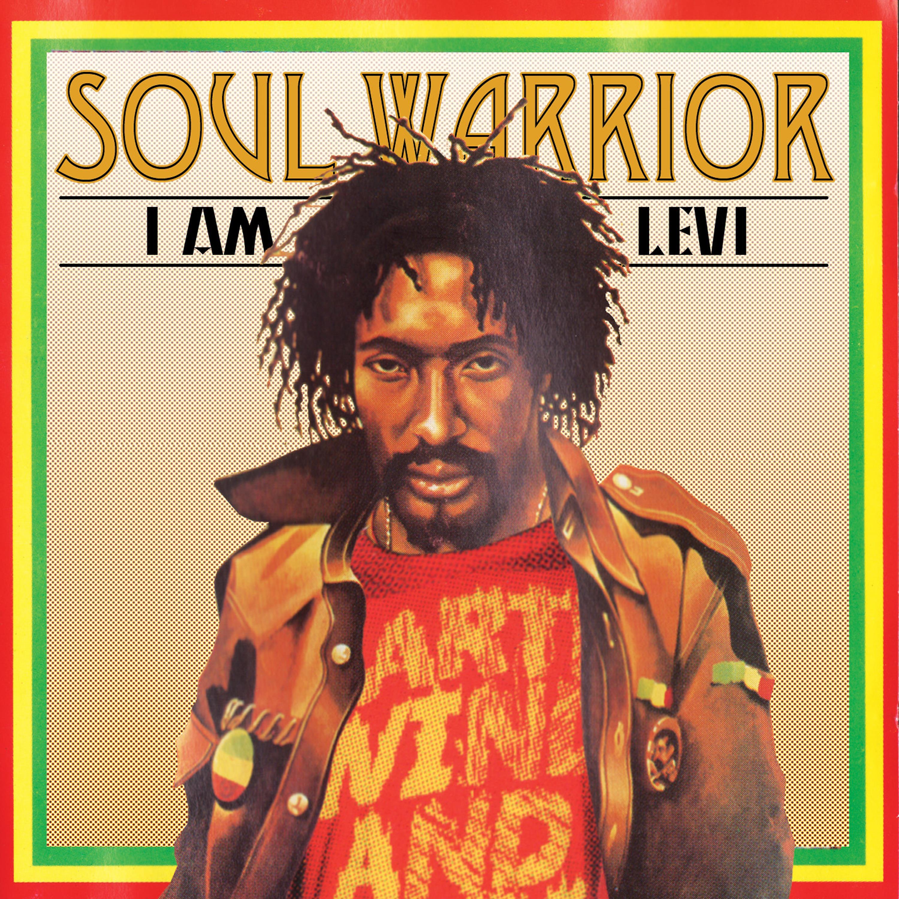 Постер альбома Soul Warrior - I Am Levi