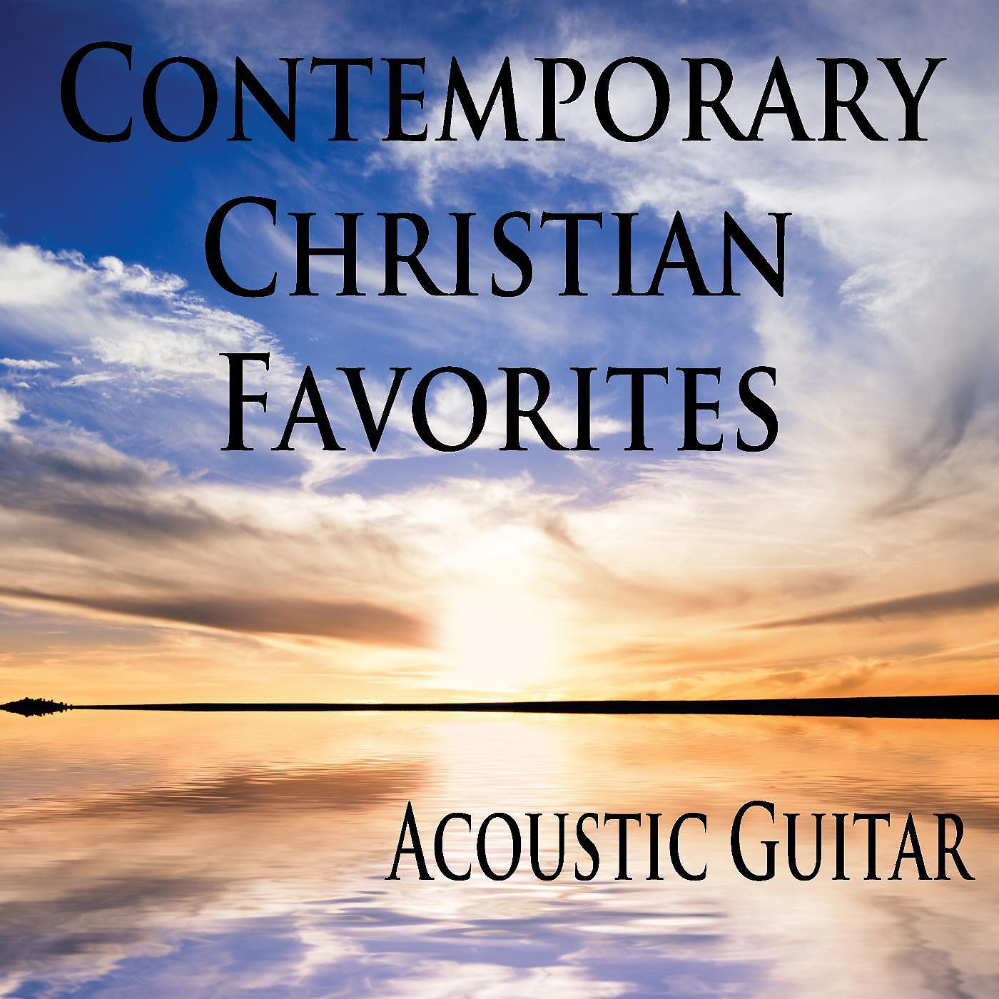 Постер альбома Contemporary Christian Favorites: Acoustic Guitar