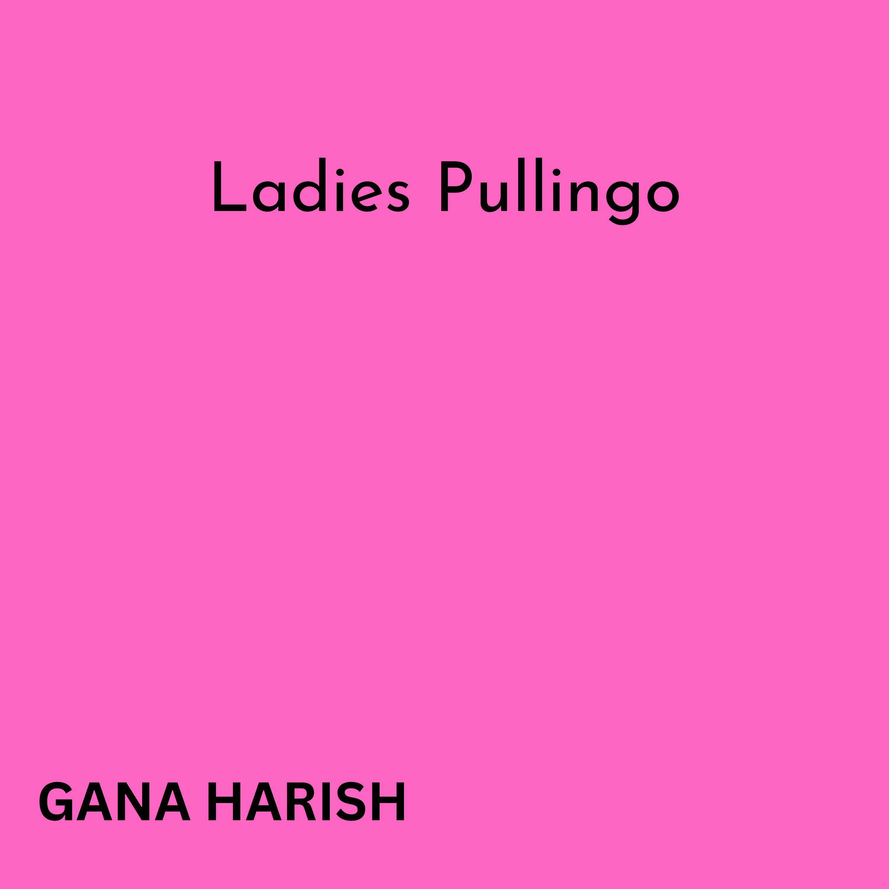 Постер альбома Ladies Pullingo