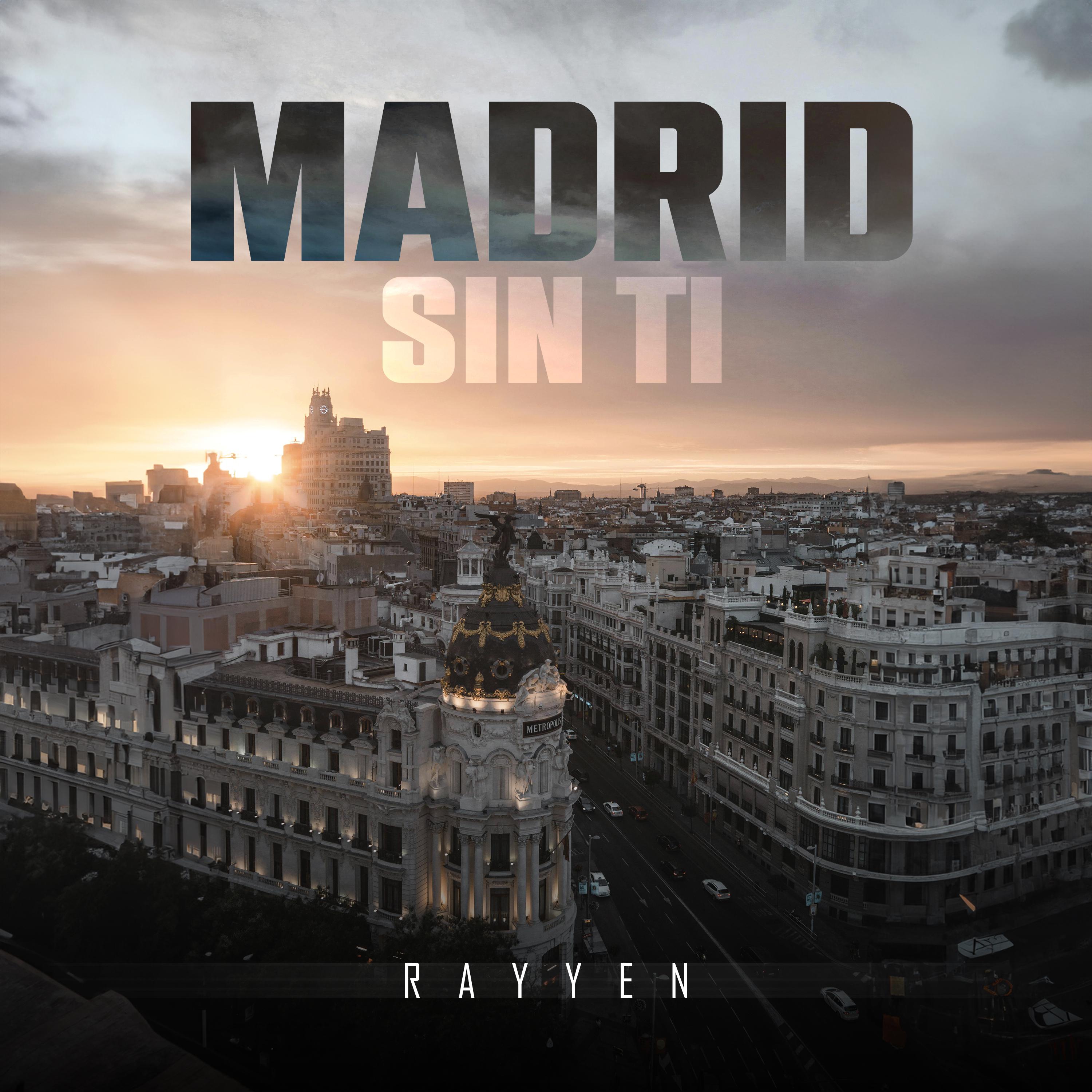 Постер альбома Madrid Sin Ti