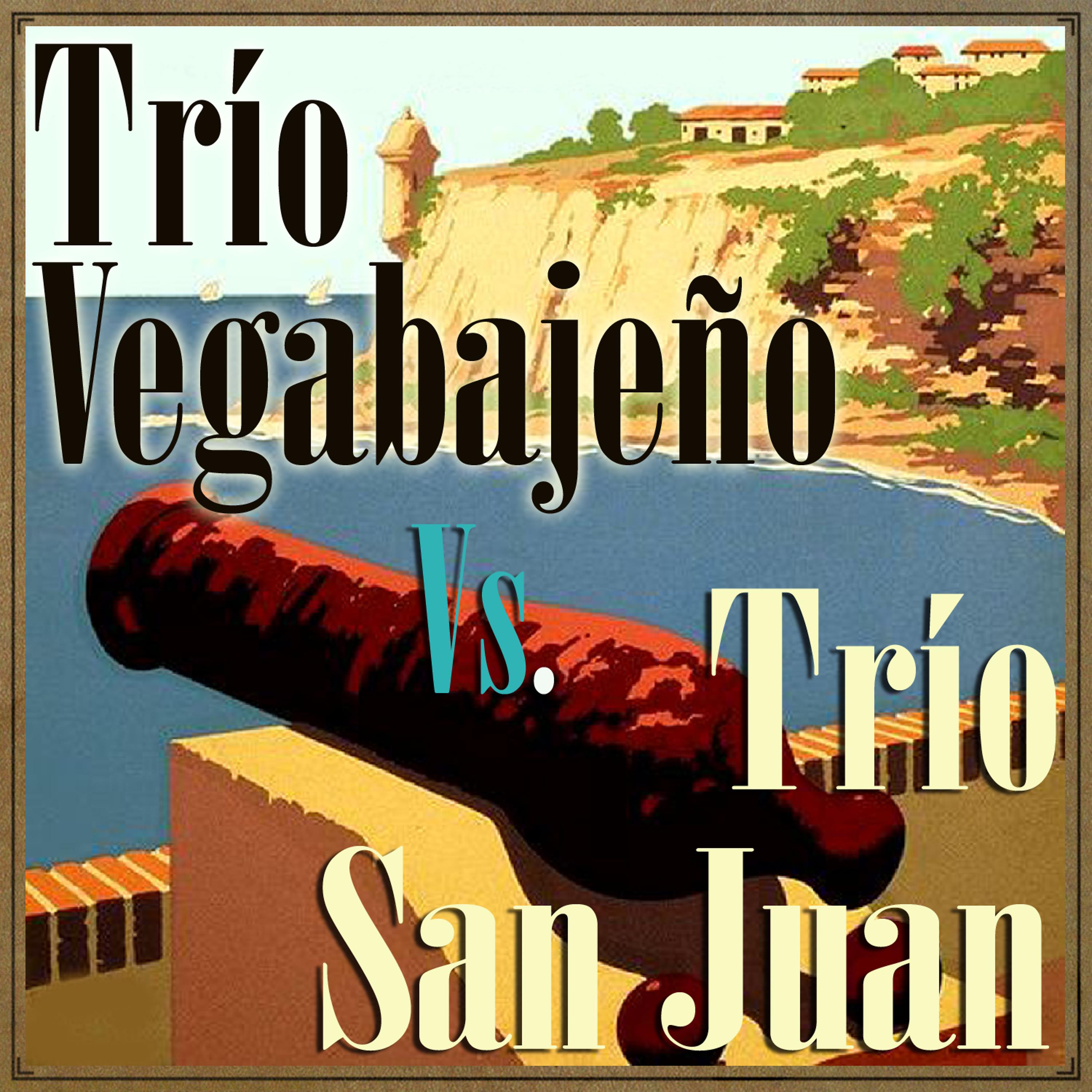 Постер альбома Trío Vegabajeño vs. Trío San Juan