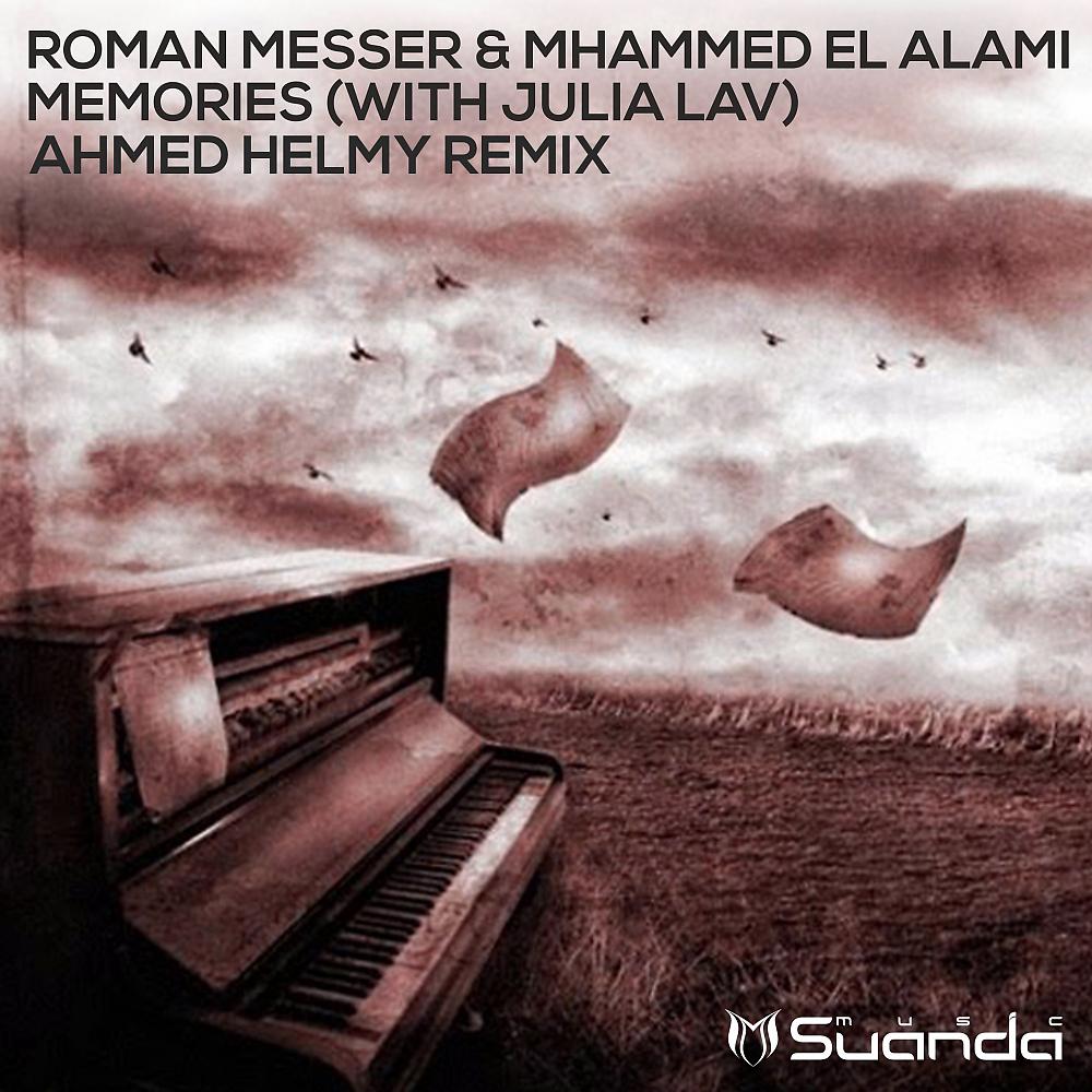 Постер альбома Memories (Ahmed Helmy Remix)