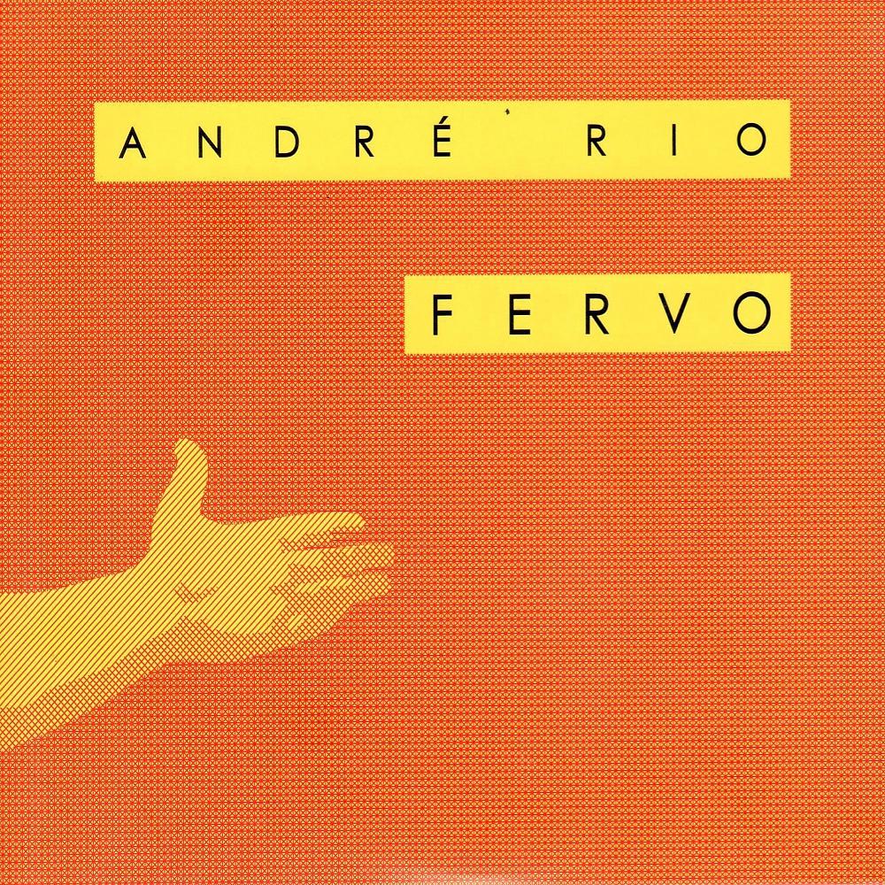 Постер альбома Fervo - Andre Rio 20 Anos de Frevo