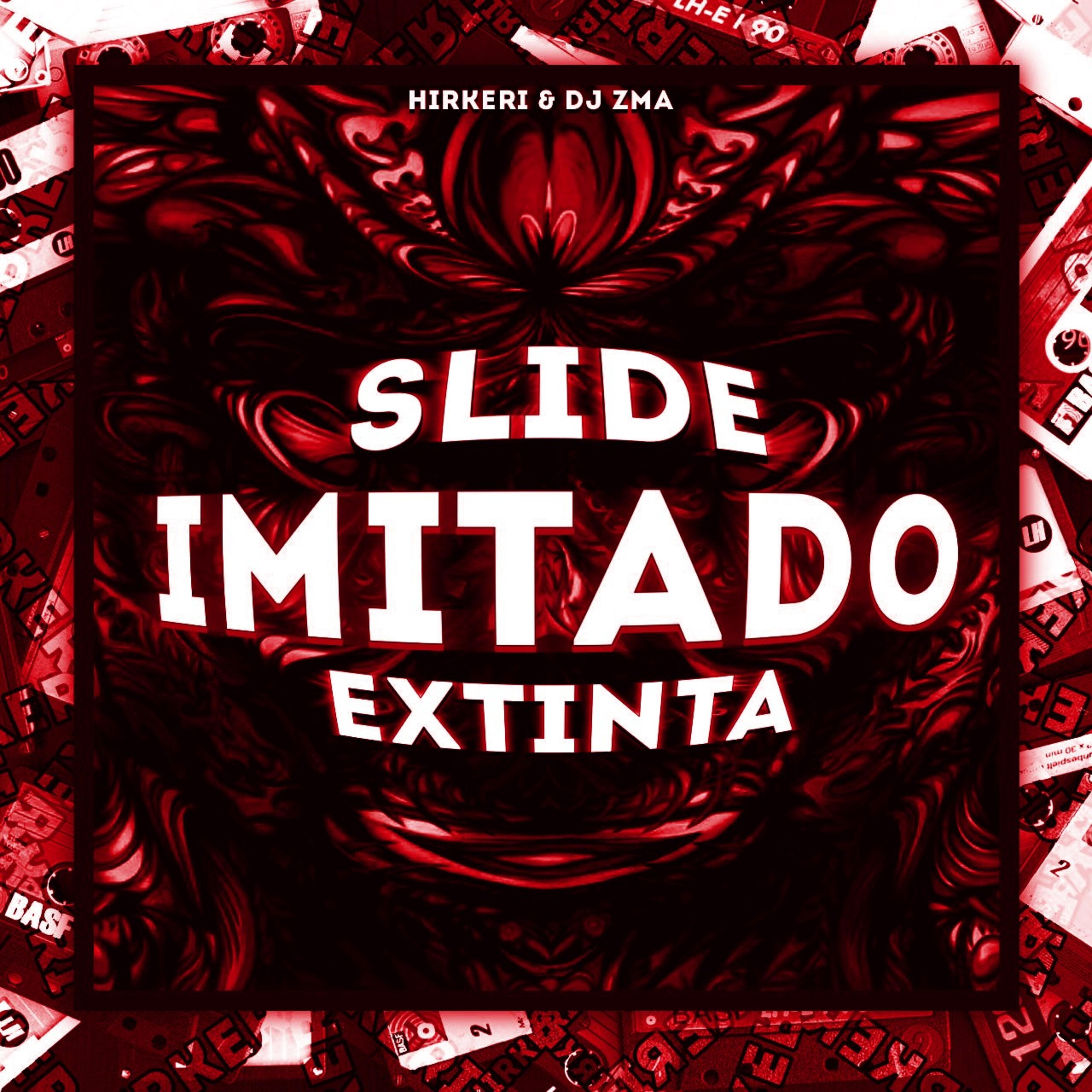 Постер альбома Slide Imitado Extinta