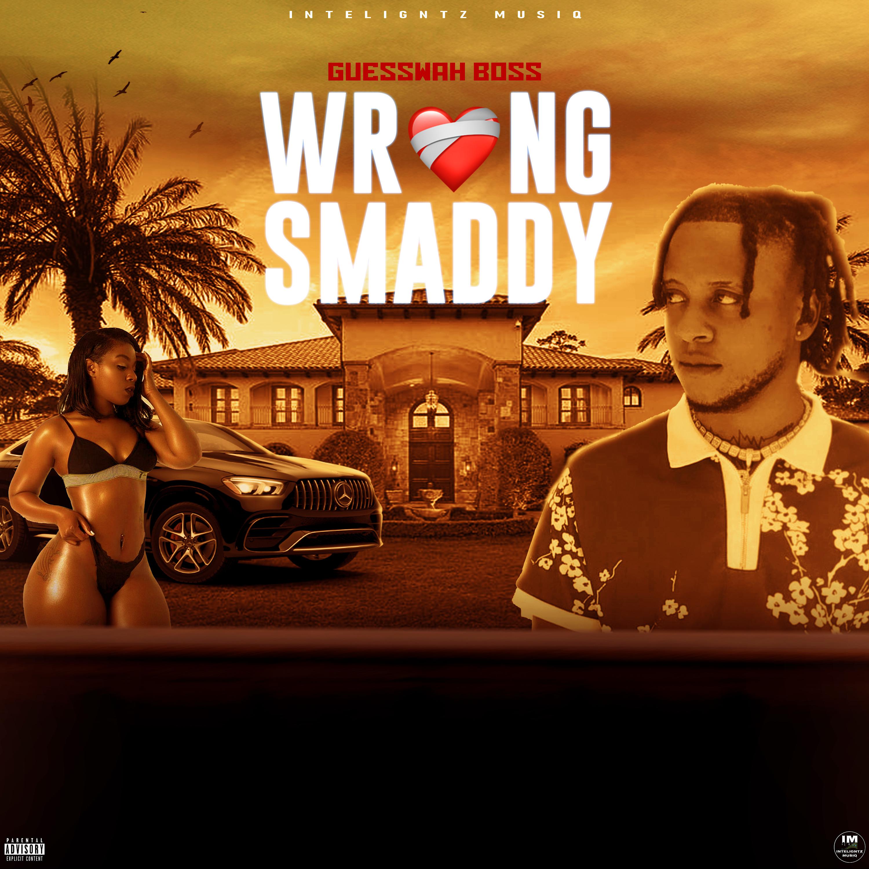 Постер альбома Wrong Smaddy