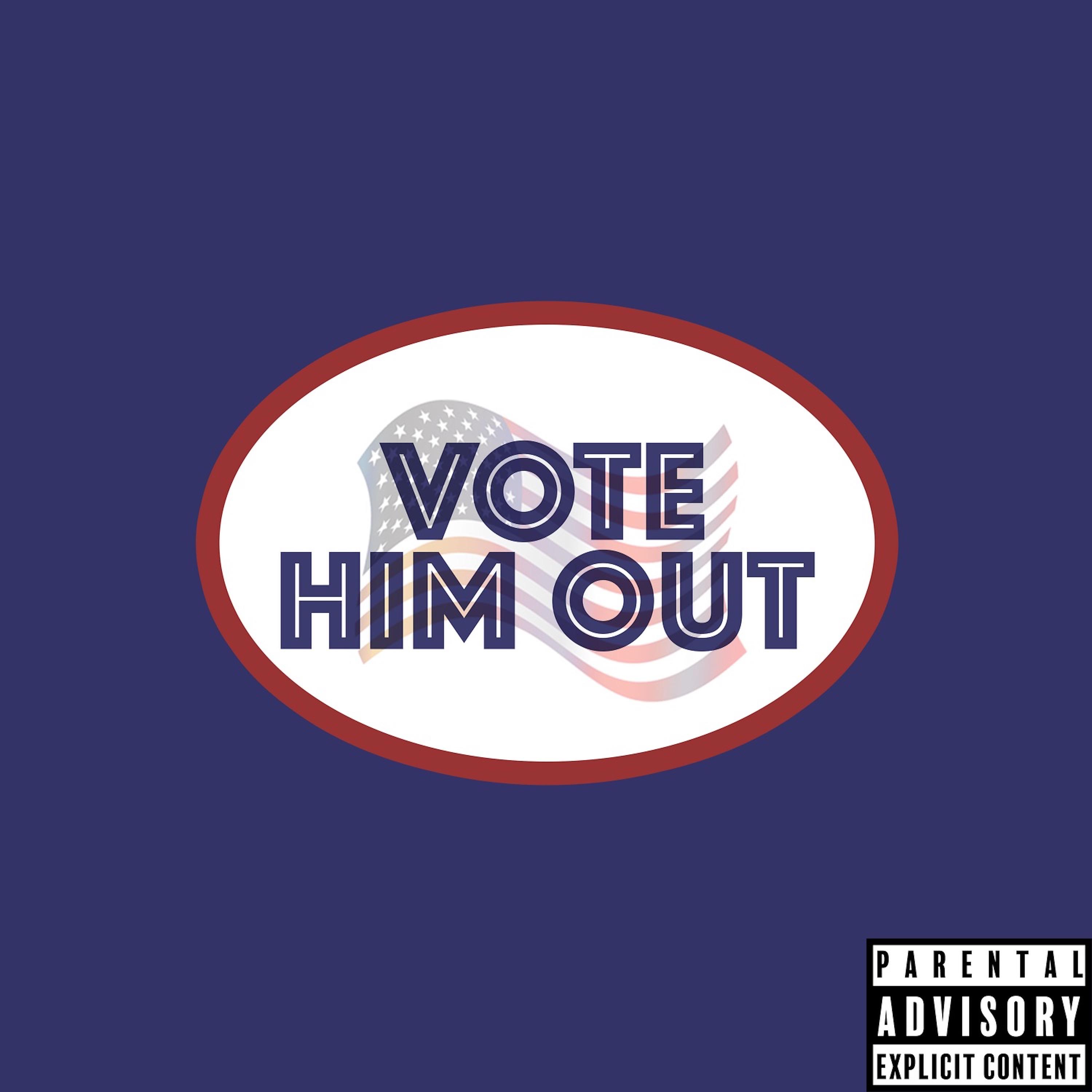 Постер альбома vote him out