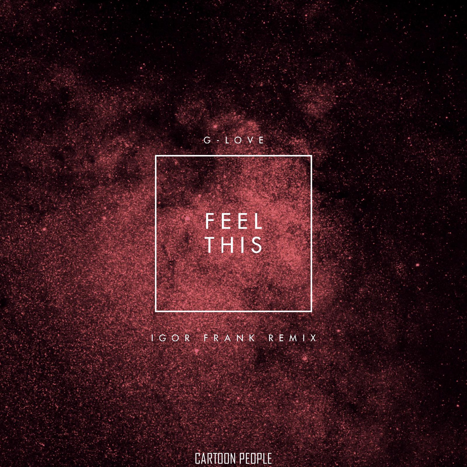 Постер альбома Feel This (Igor Frank Remix)
