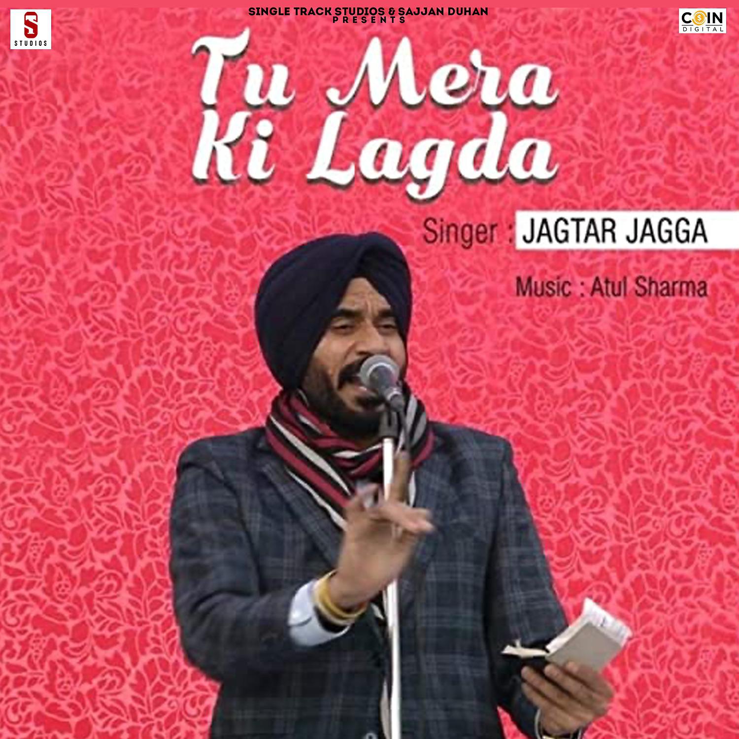 Постер альбома Tu Mera Ki Lagda