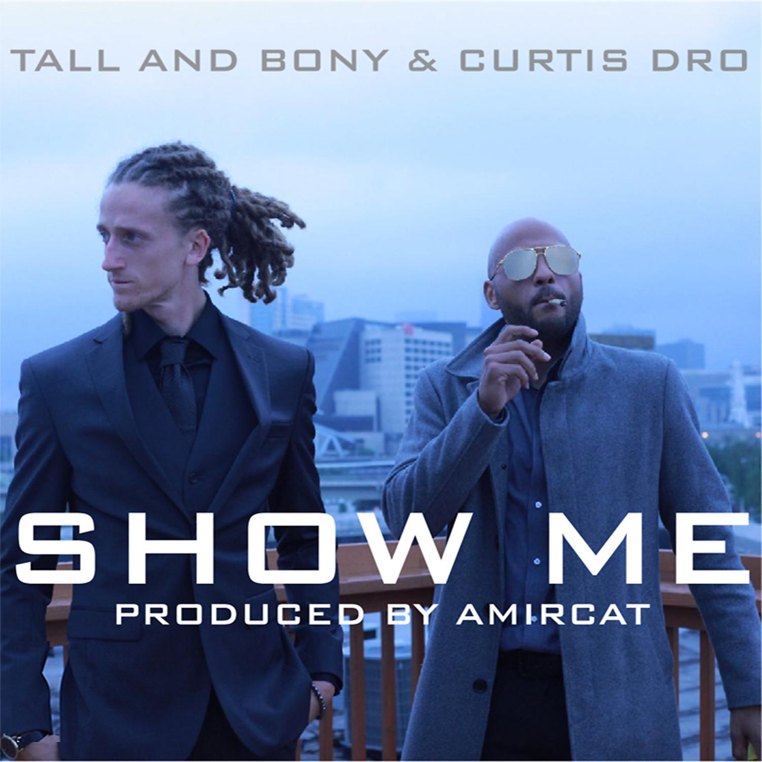 Постер альбома Show Me (feat. Curtis Dro)