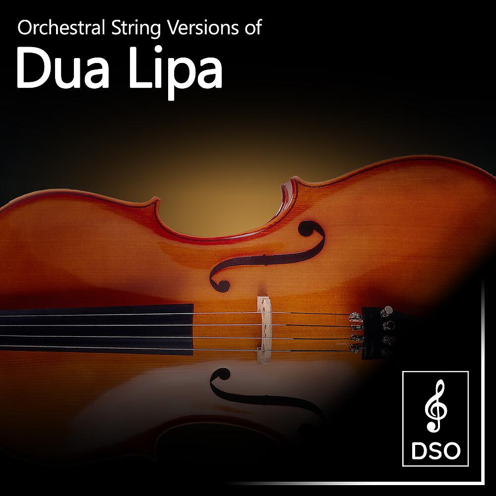 Постер альбома Orchestral String Versions of Dua Lipa