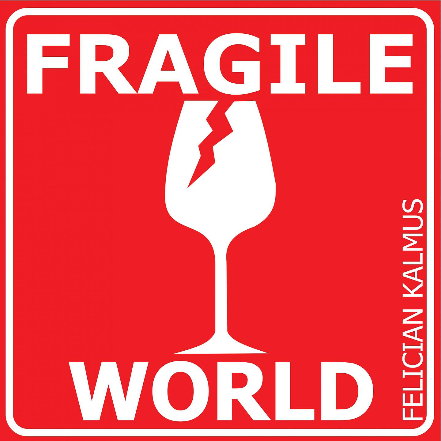 Постер альбома Fragile World