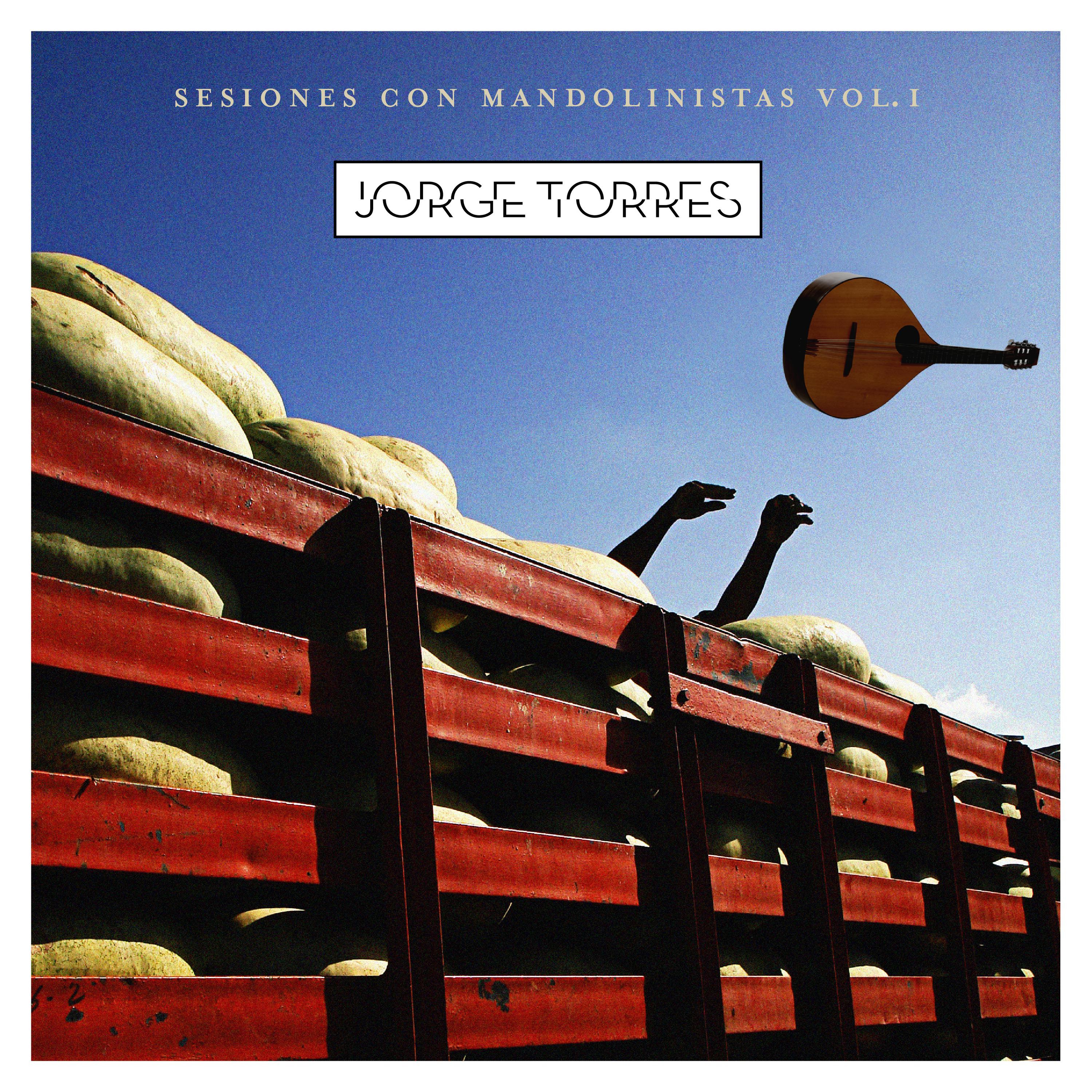 Постер альбома Sesiones Con Mandolinistas, Vol. I