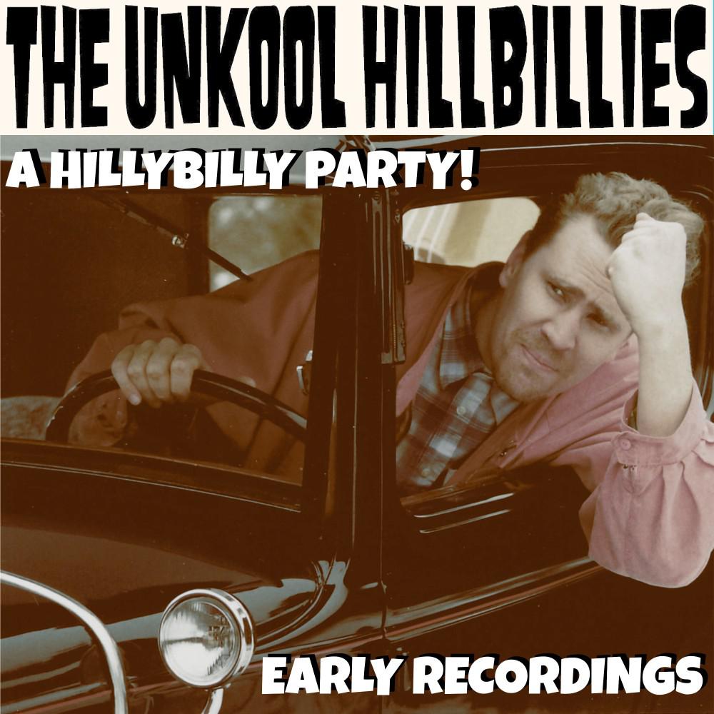 Постер альбома A Hillybilly Party (Early Recordings)