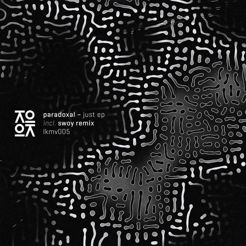 Постер альбома Paradoxal - Just EP (Incl. Swoy Remix)