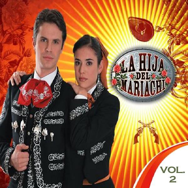 Постер альбома La Hija del Mariachi, Vol. 2