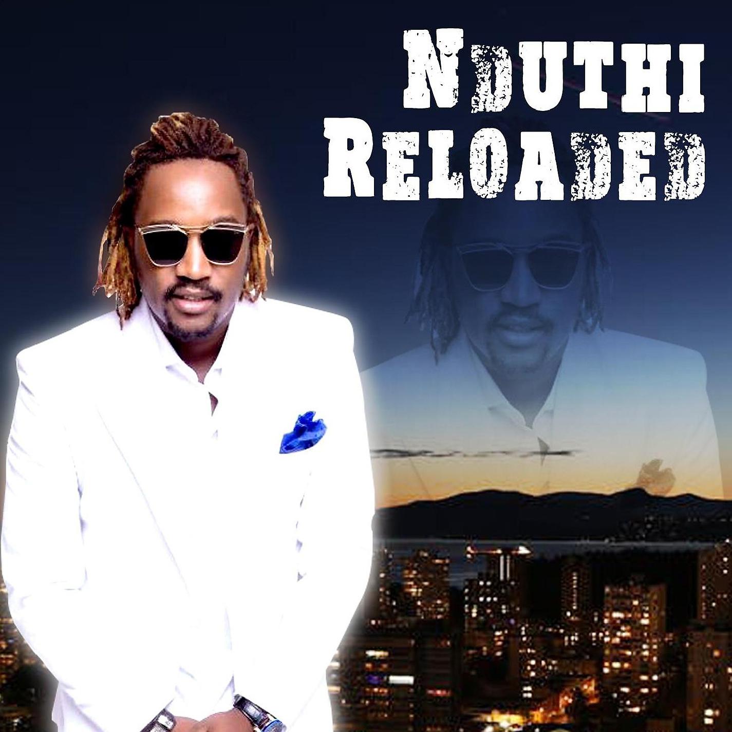 Постер альбома Nduthi Reloaded