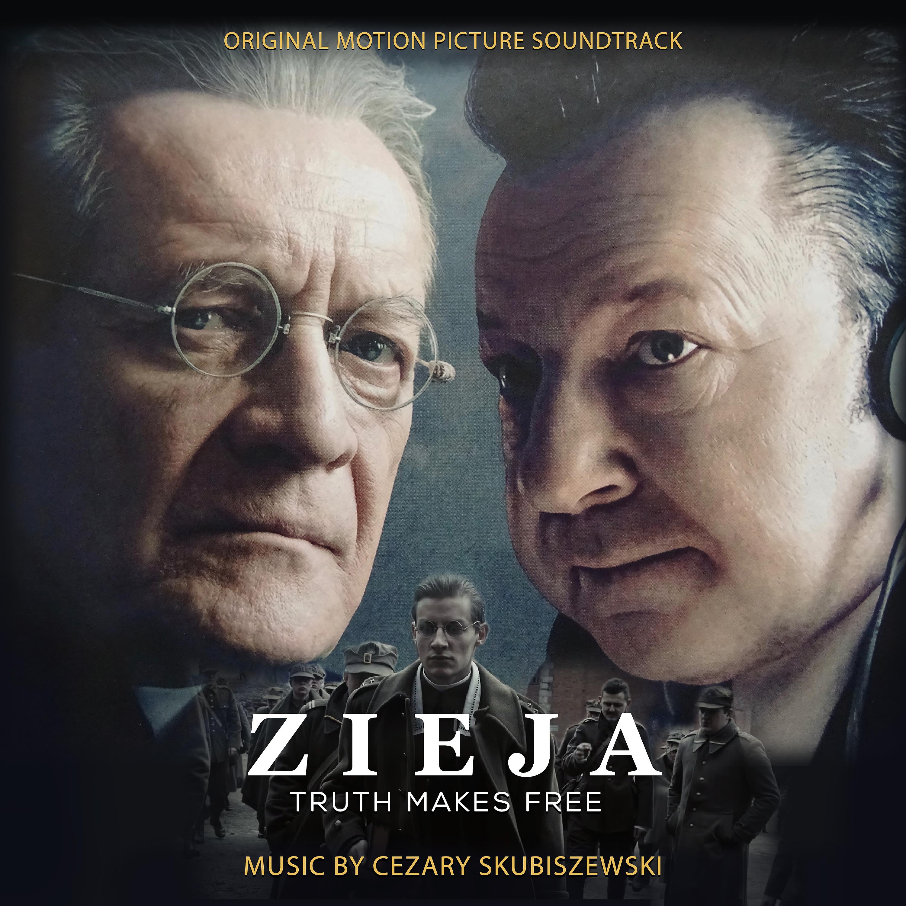 Постер альбома Zieja - Truth Makes Free (Original Motion Picture Soundtrack)