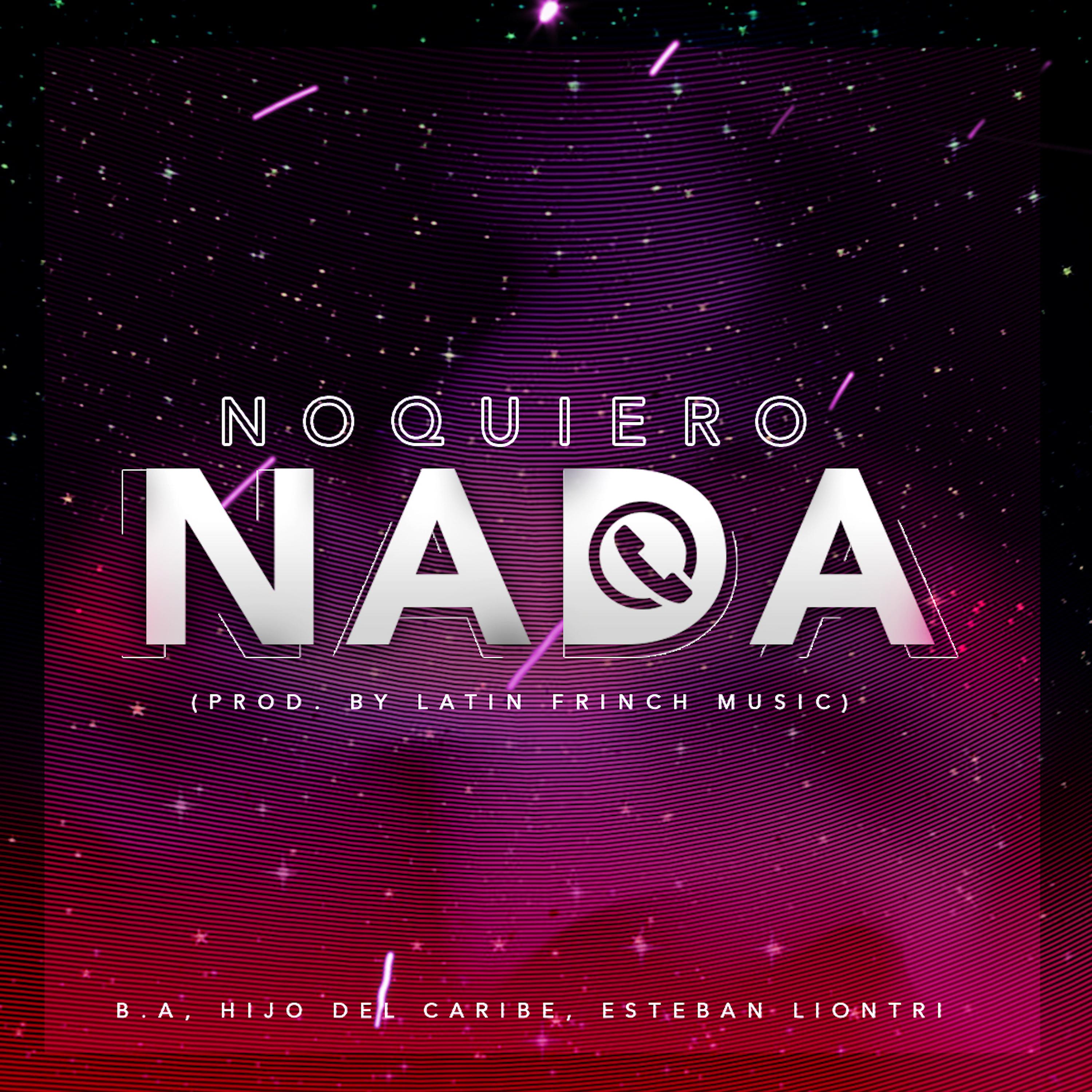 Постер альбома No Quiero Nada