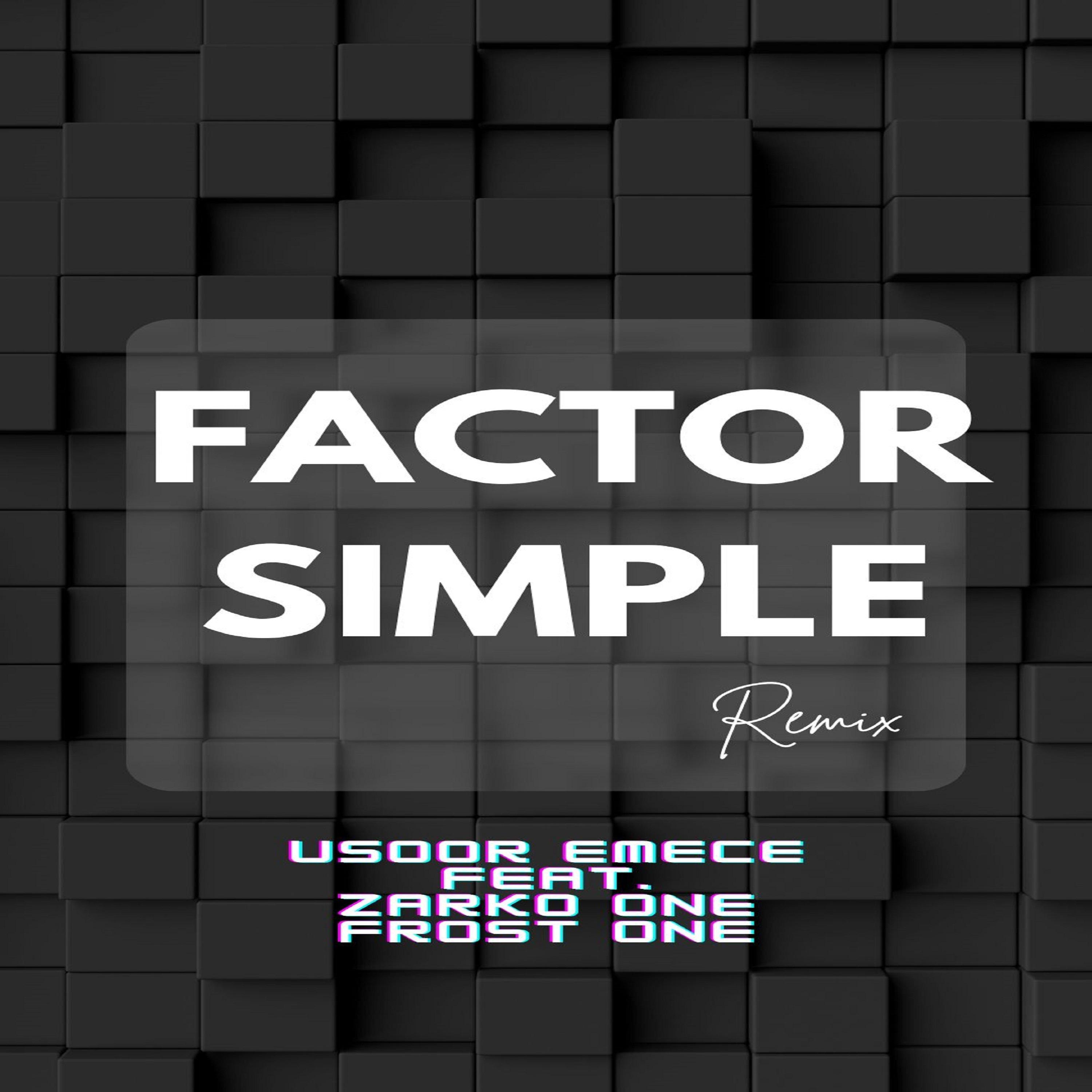 Постер альбома Factor Simple