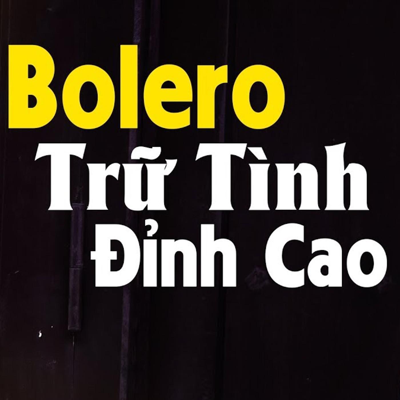 Постер альбома Giọng Ca Bolero Trịnh Mười Làm Say Đắm Lòng Người Nghe (CD1)