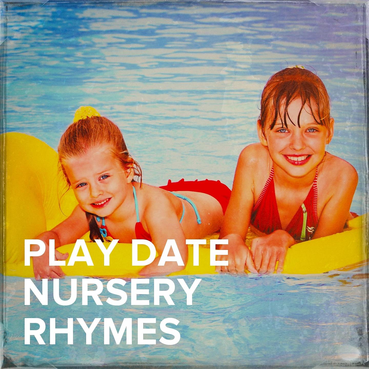 Постер альбома Play Date Nursery Rhymes