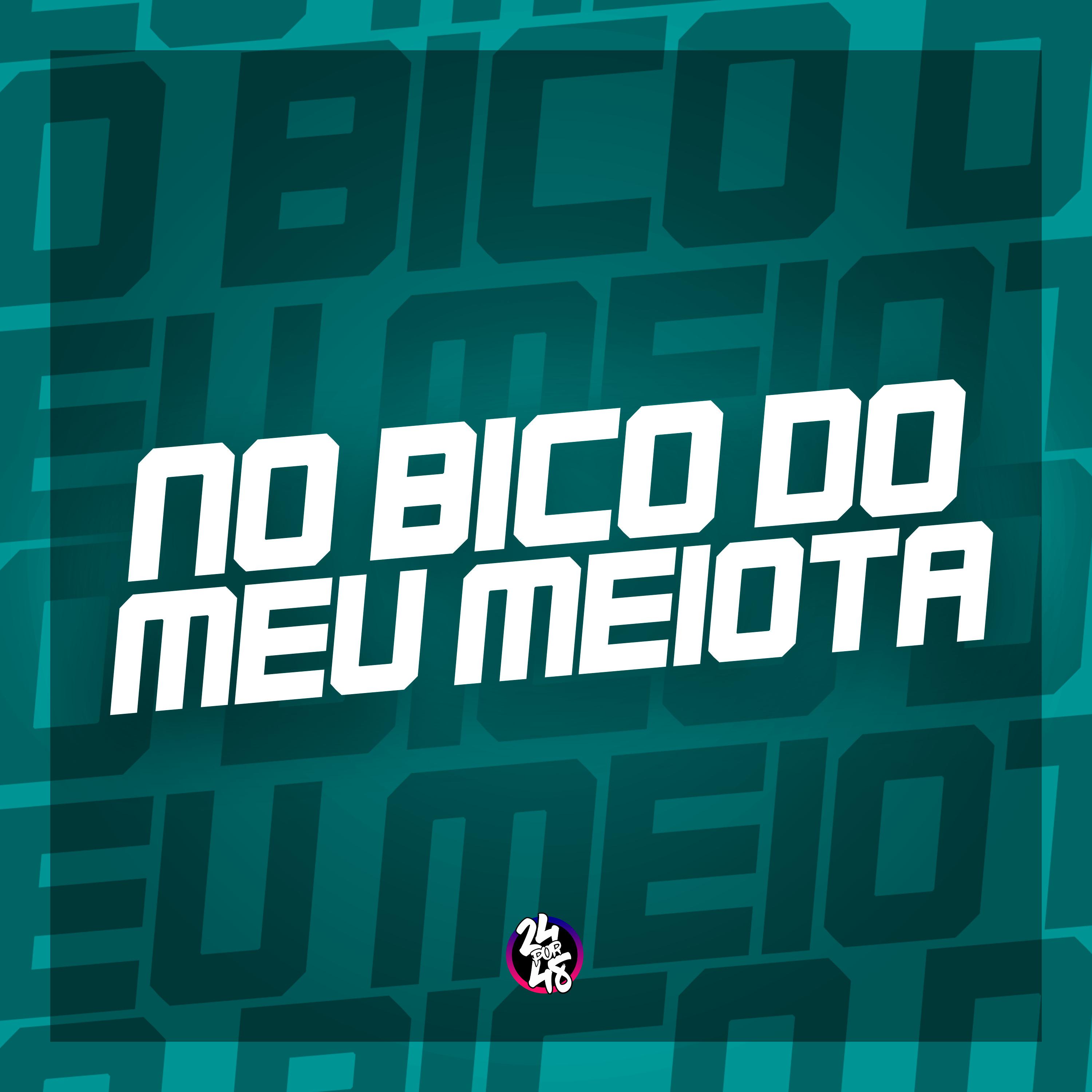 Постер альбома No Bico do Meu Meiota