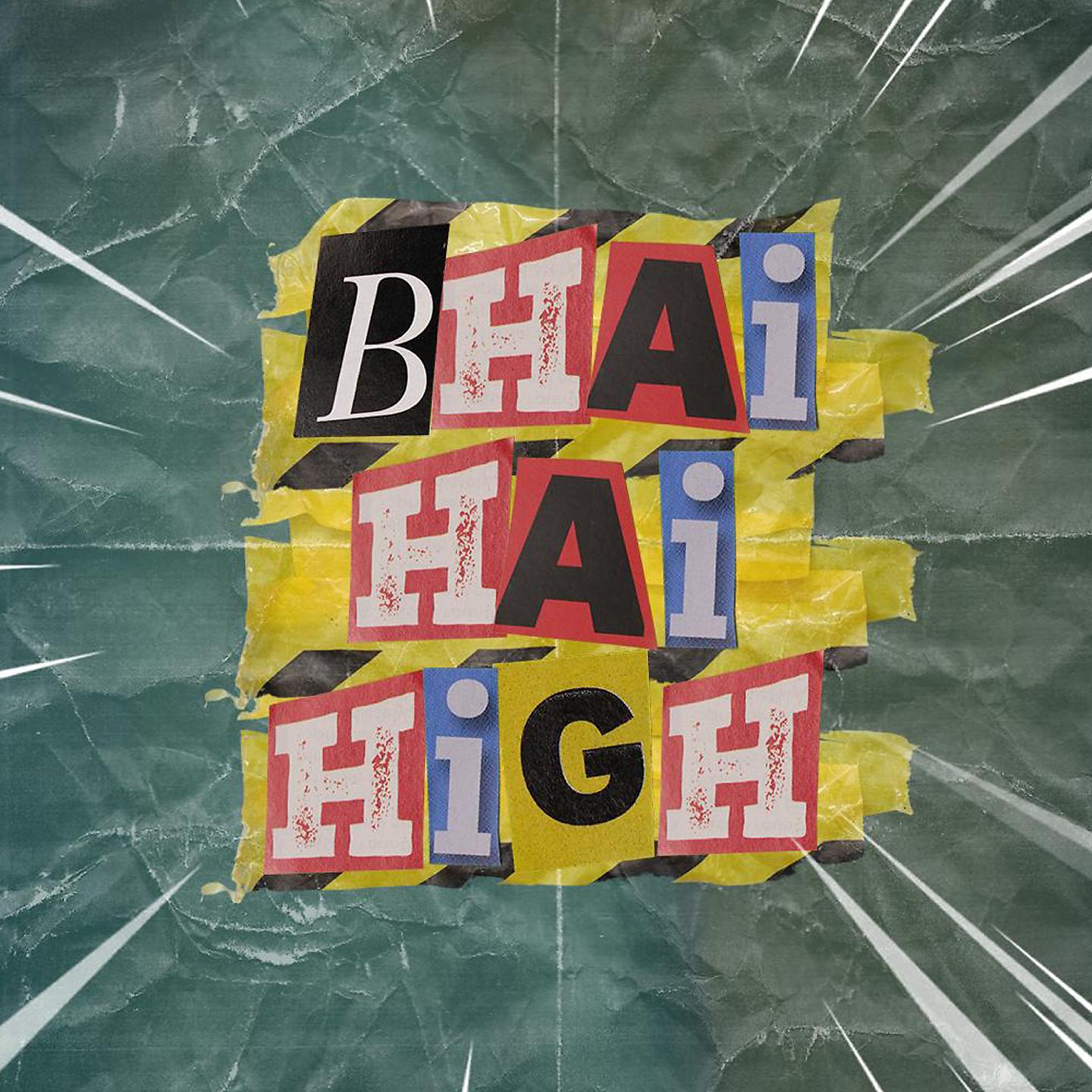 Постер альбома Bhai Hai High