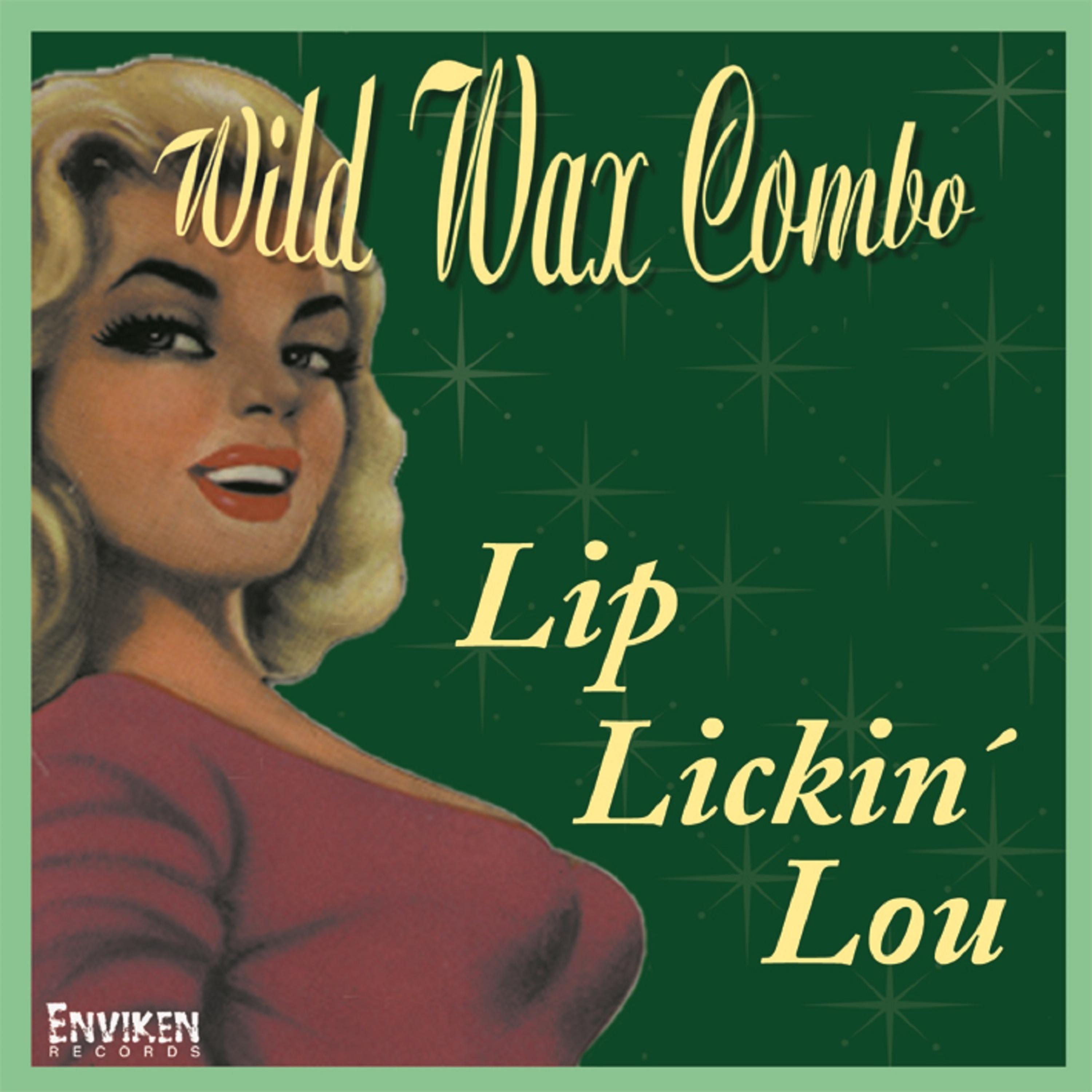 Постер альбома Lip Lickin' Lou