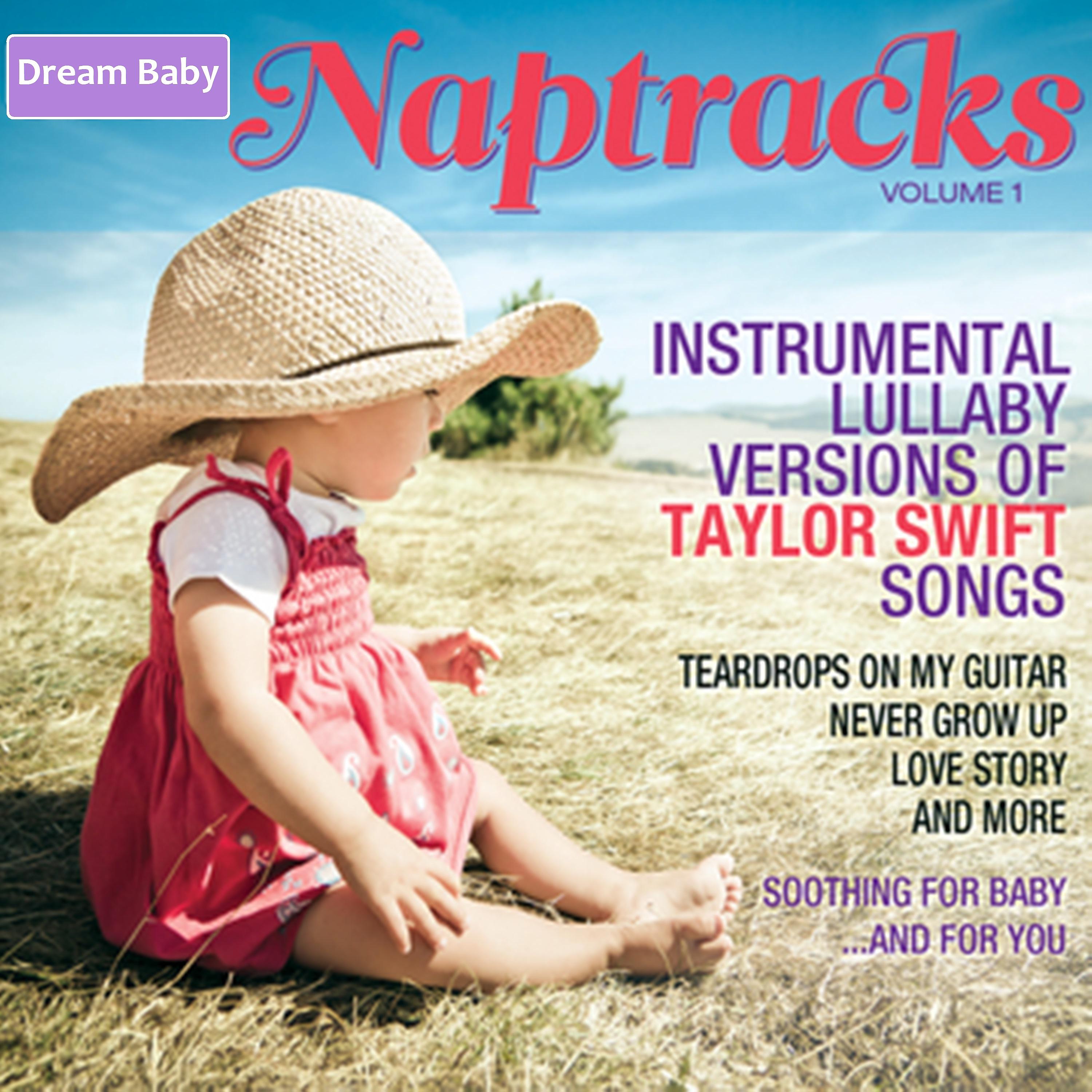 Постер альбома Naptracks Vol. 1: Instrumental Lullaby Versions of Taylor Swift