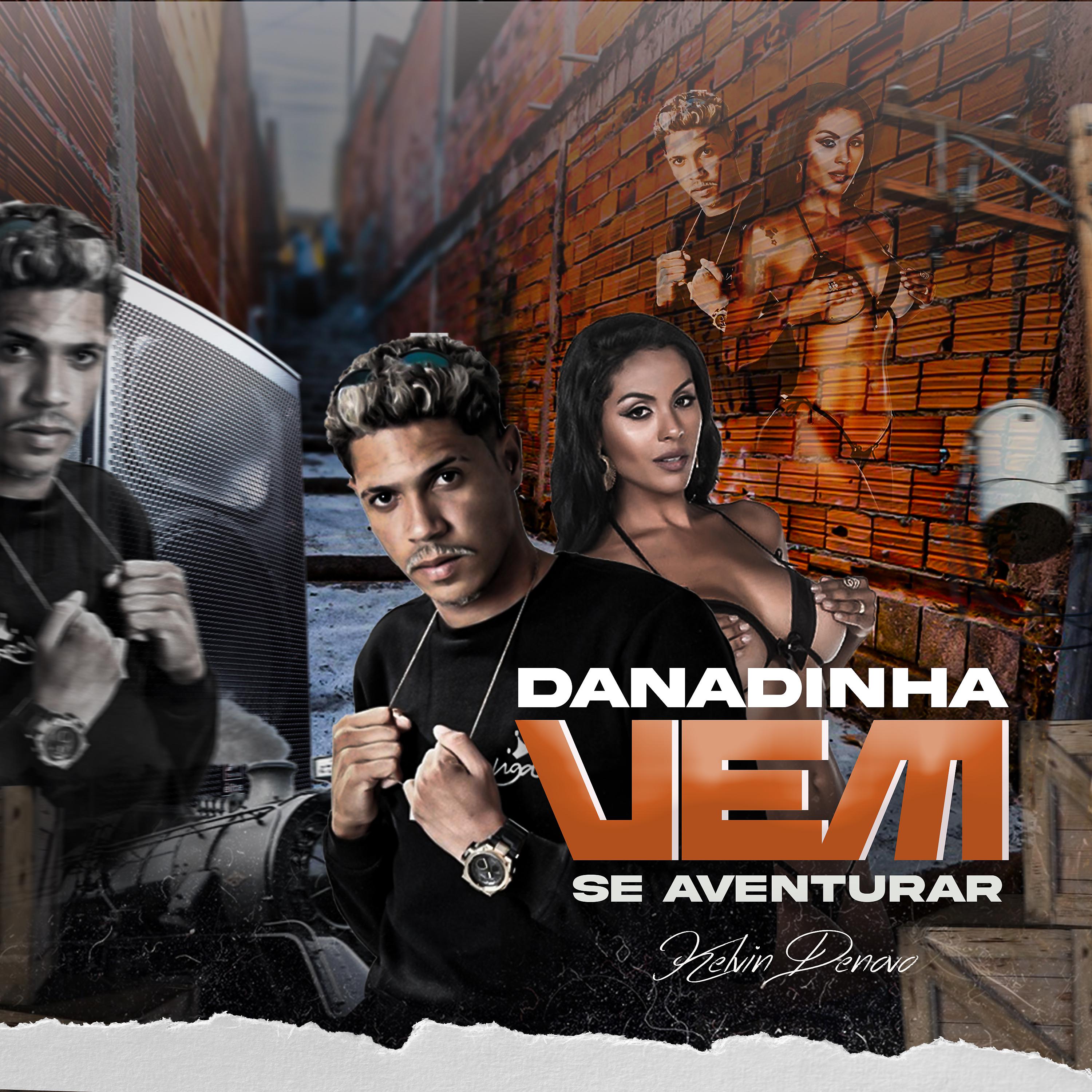 Постер альбома Danadinha Vem Se Aventurar