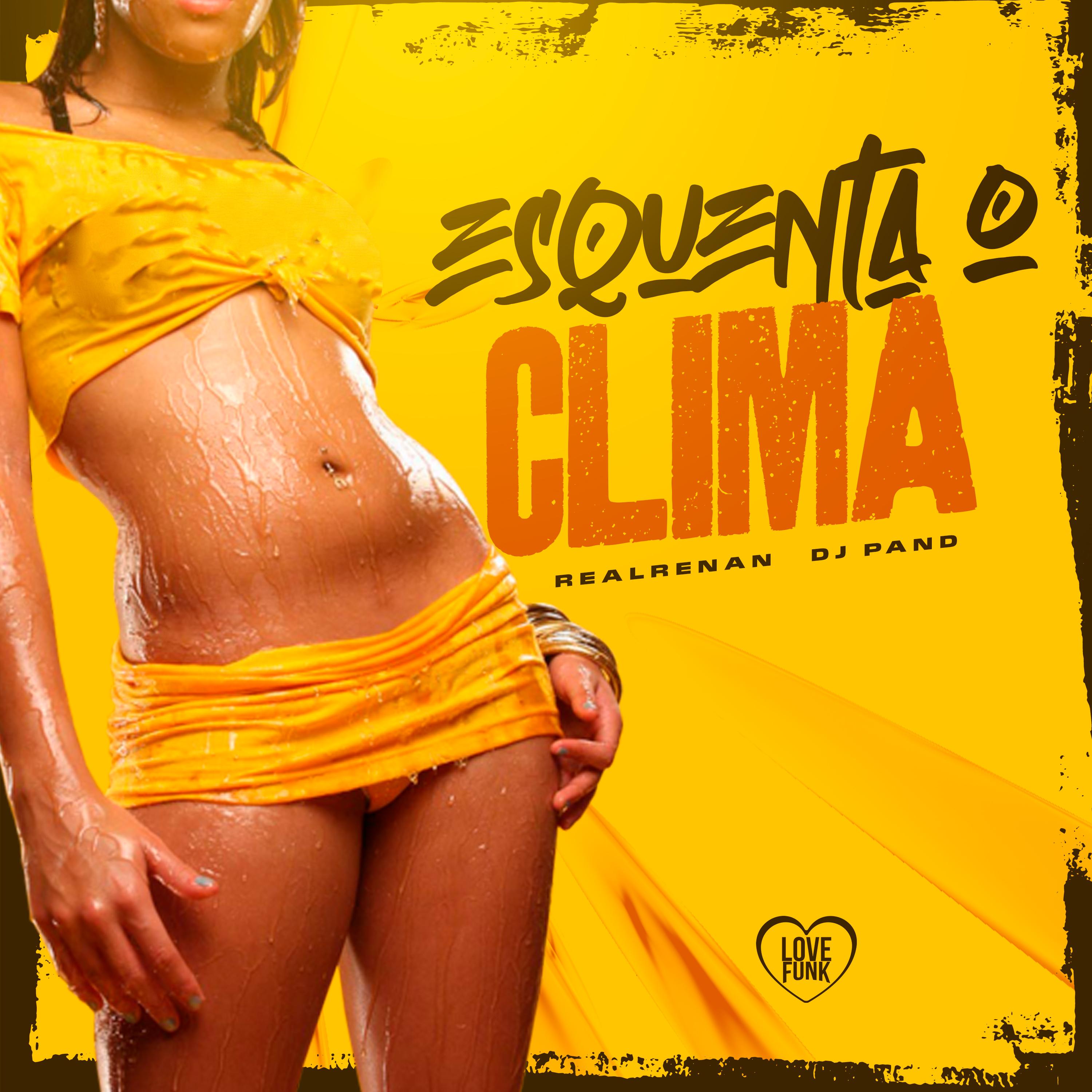 Постер альбома Esquenta o Clima