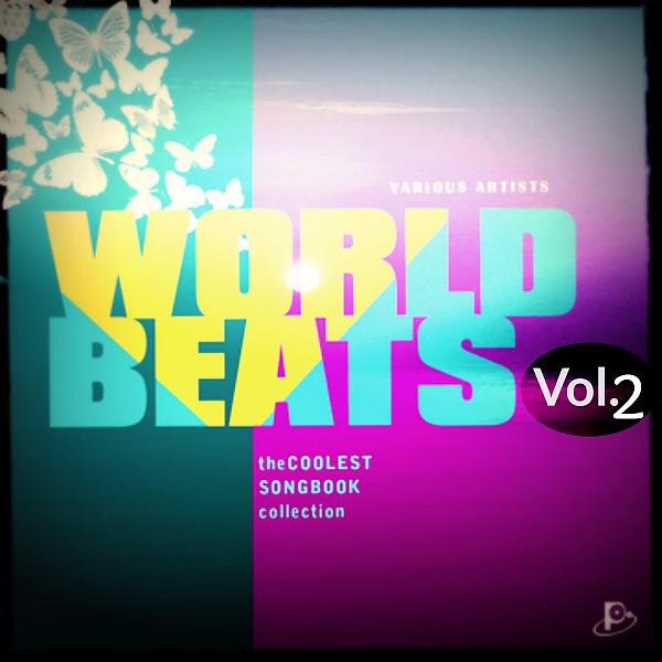 Постер альбома World Beats Vol. 2 ( The Coolest Songbook Collection)