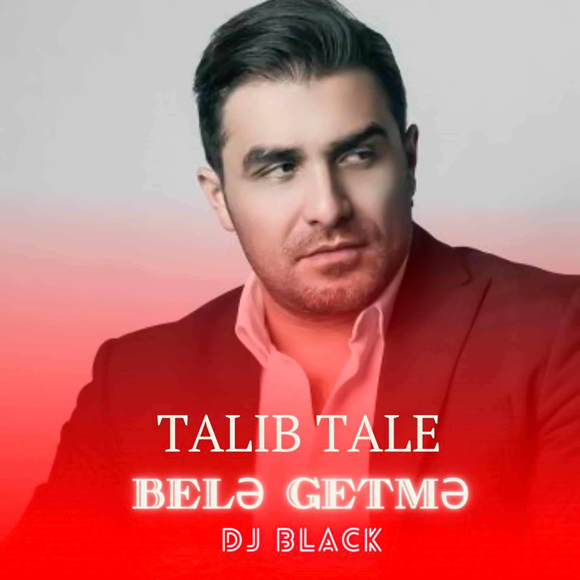 Talıb Tale - фото
