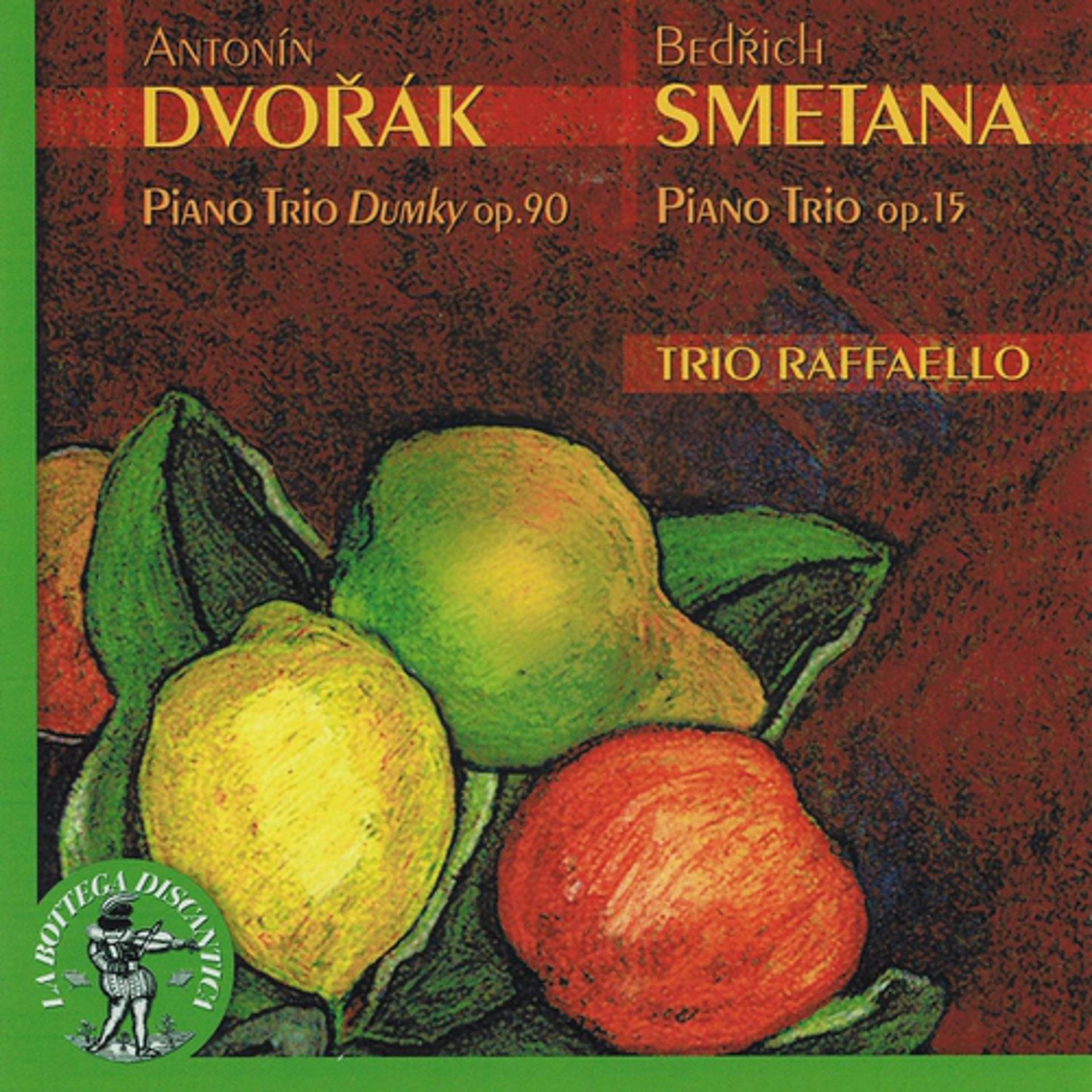 Постер альбома Antonin Dvorak : Piano Trio Dumky, Op. 90 - Bedrich Smetana : Piano Trio, Op. 15
