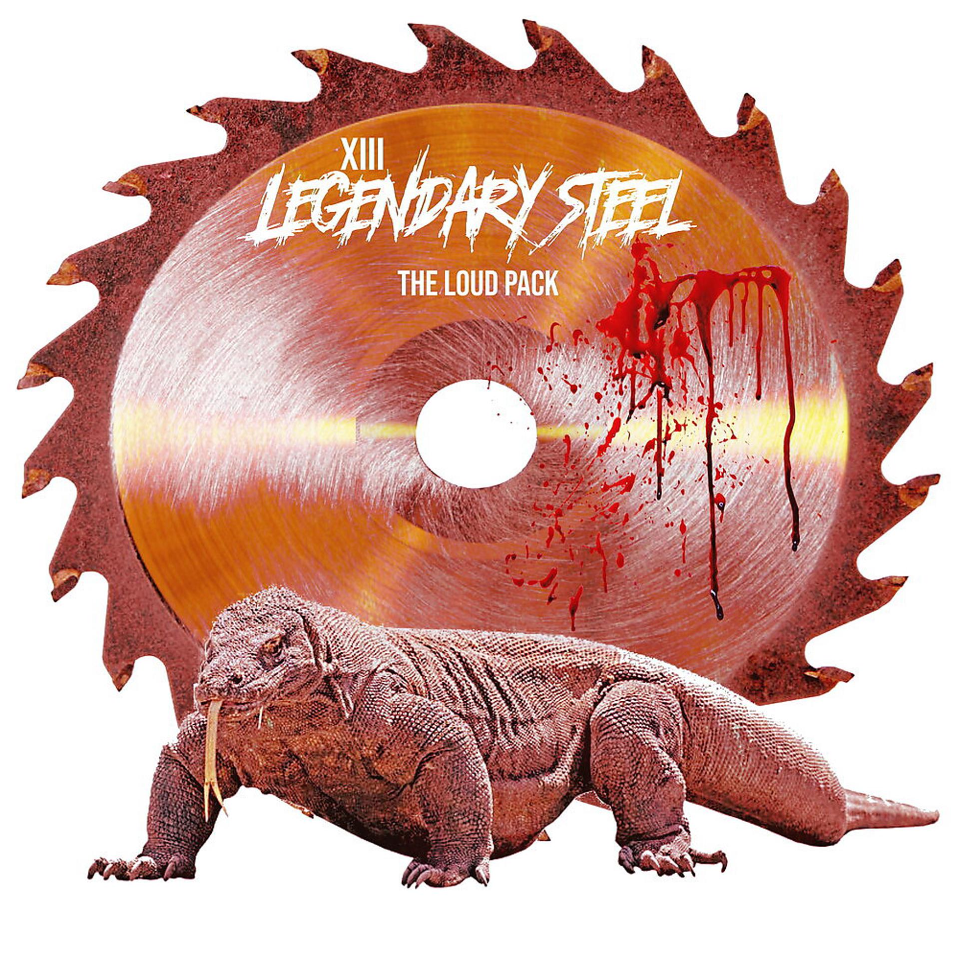 Постер альбома Legendary Steel: The Loud Pack