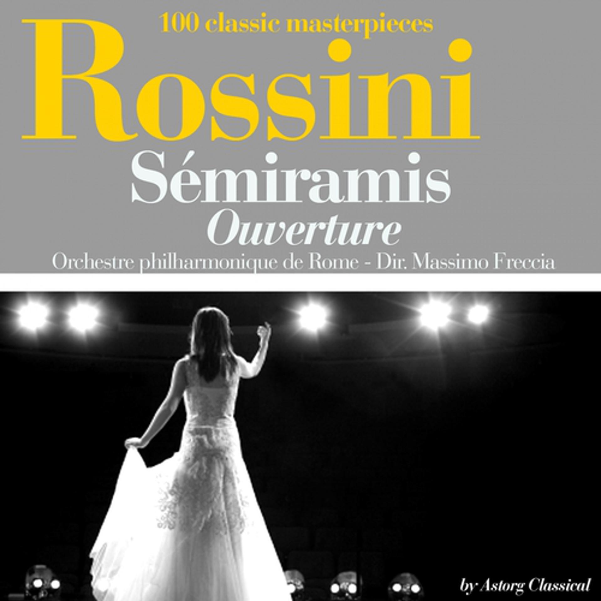 Постер альбома Rossini : Semiramis, ouverture