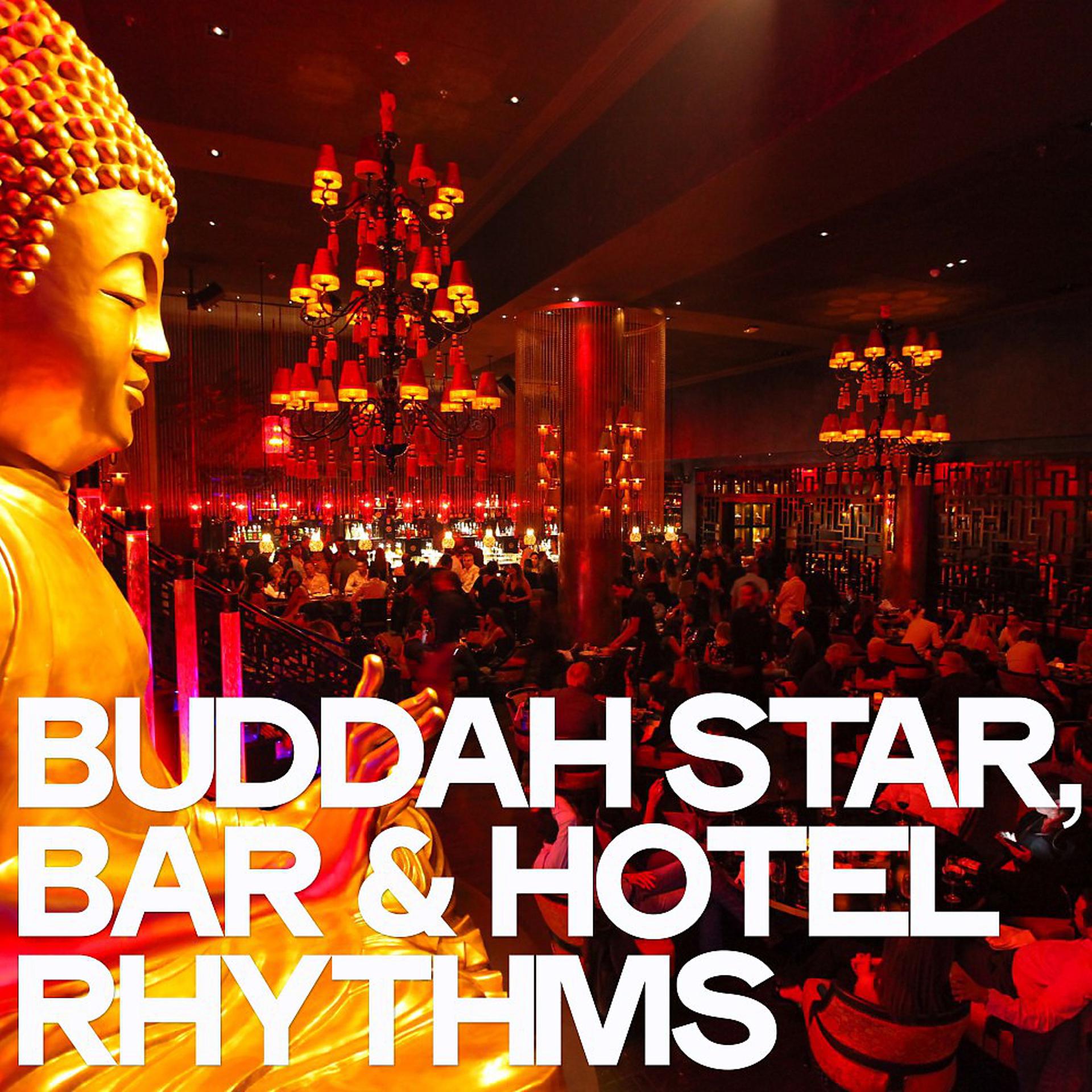 Постер альбома Buddah Star (Bar & Hotel Rhythms)