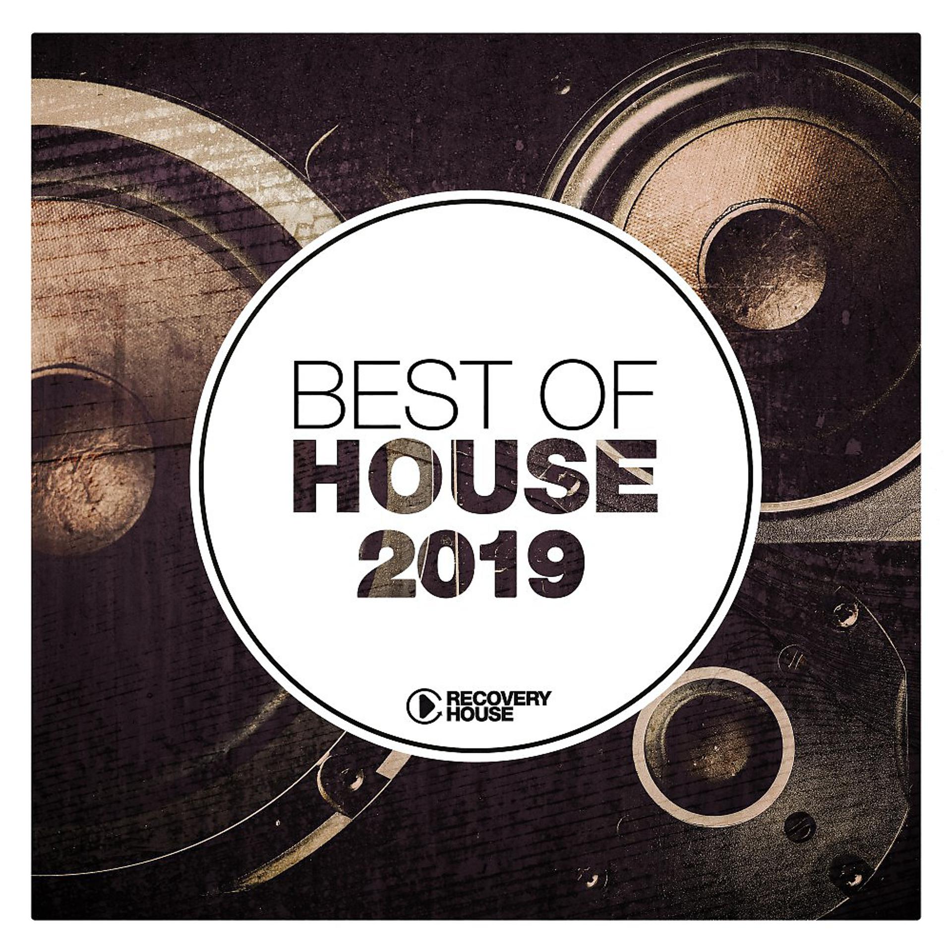 Постер альбома Best of House 2019