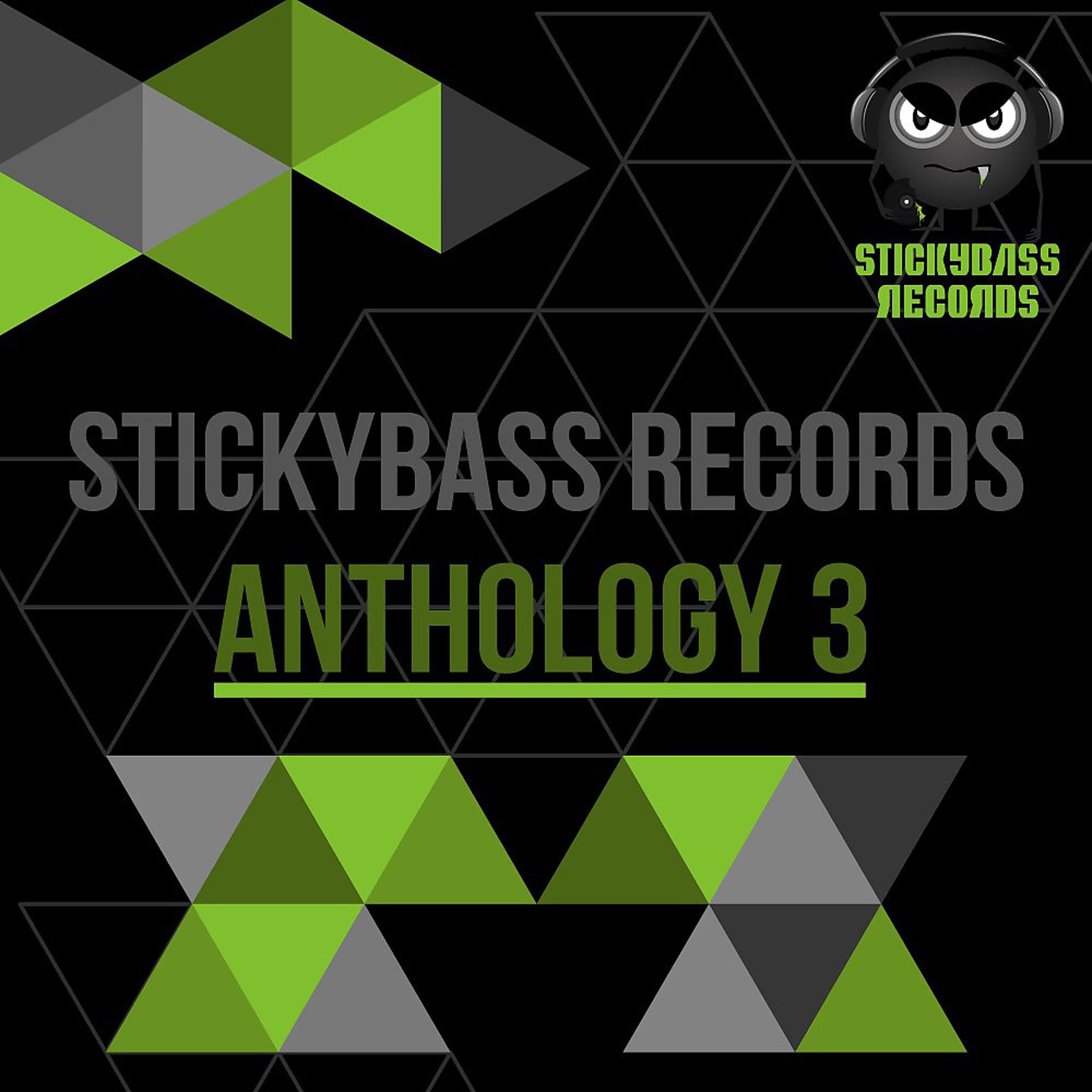 Постер альбома Stickybass Records: Anthology 3