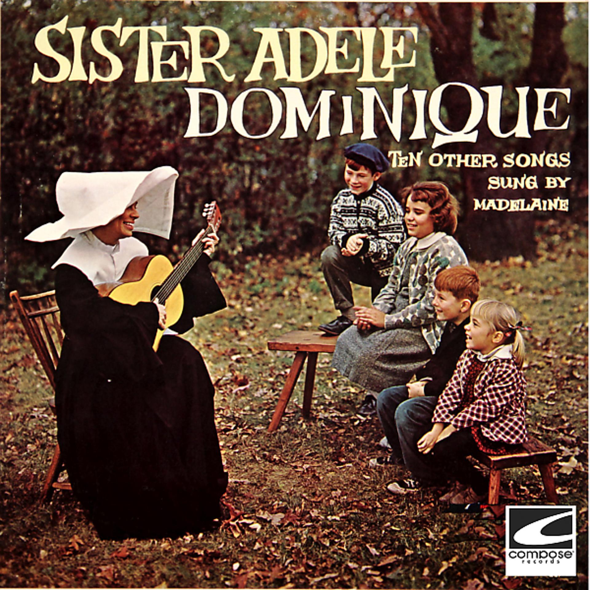 Постер альбома Sister Adele Dominque and Ten Other Songs