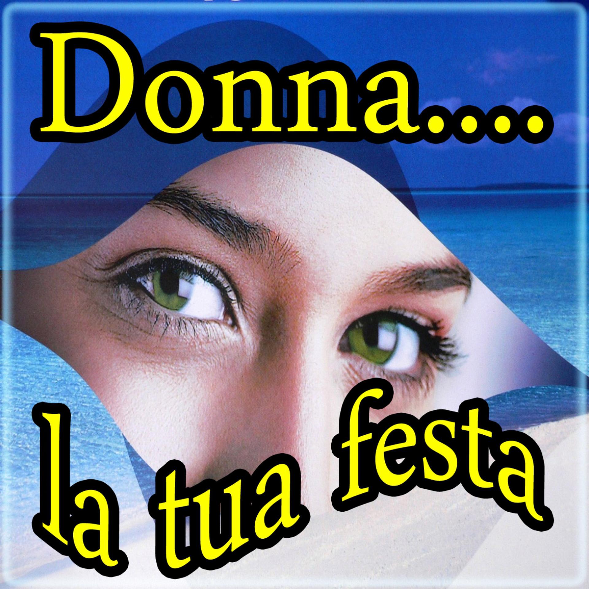 Постер альбома Donna la tua festa