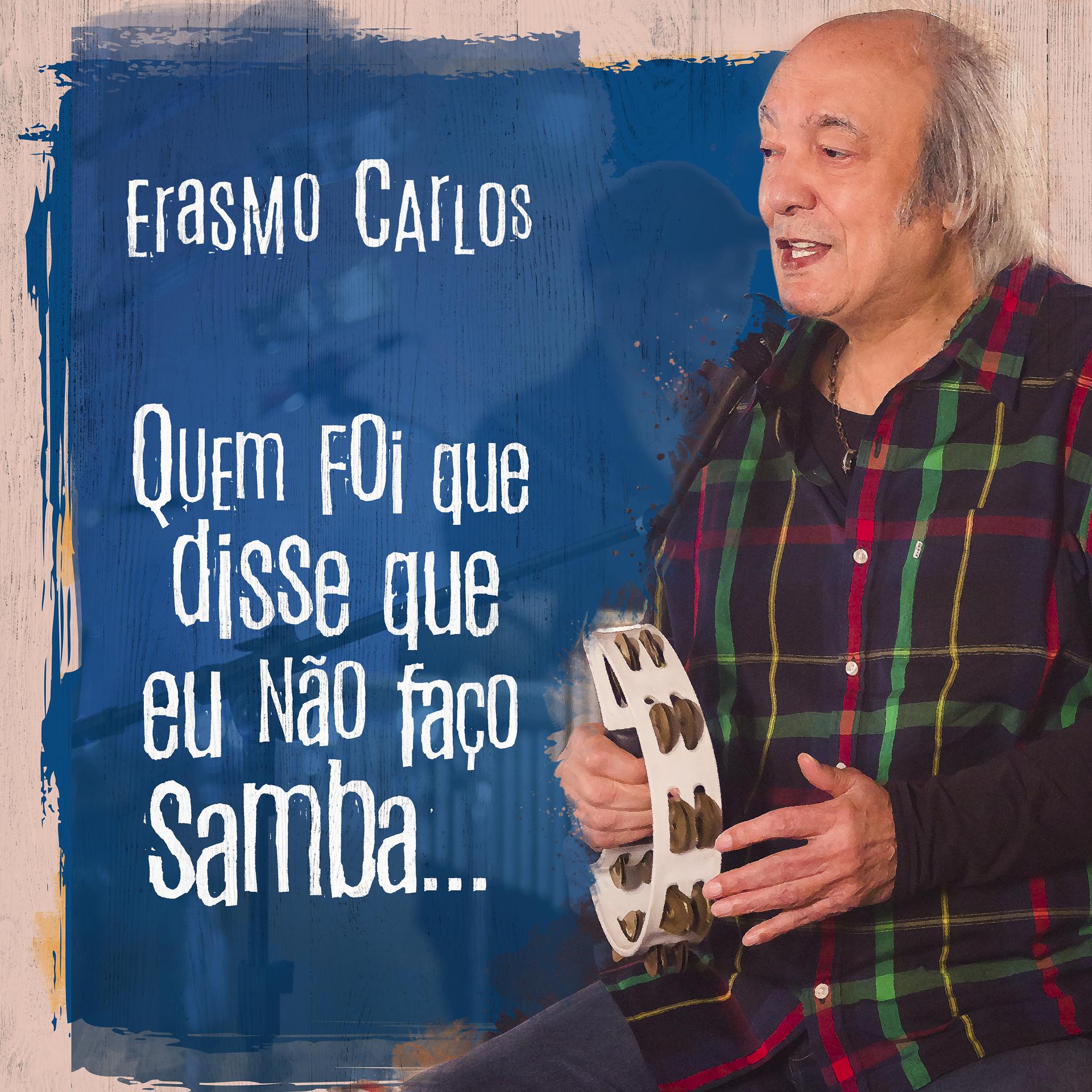 Постер альбома Quem Foi Que Disse Que Eu Não Faço Samba...