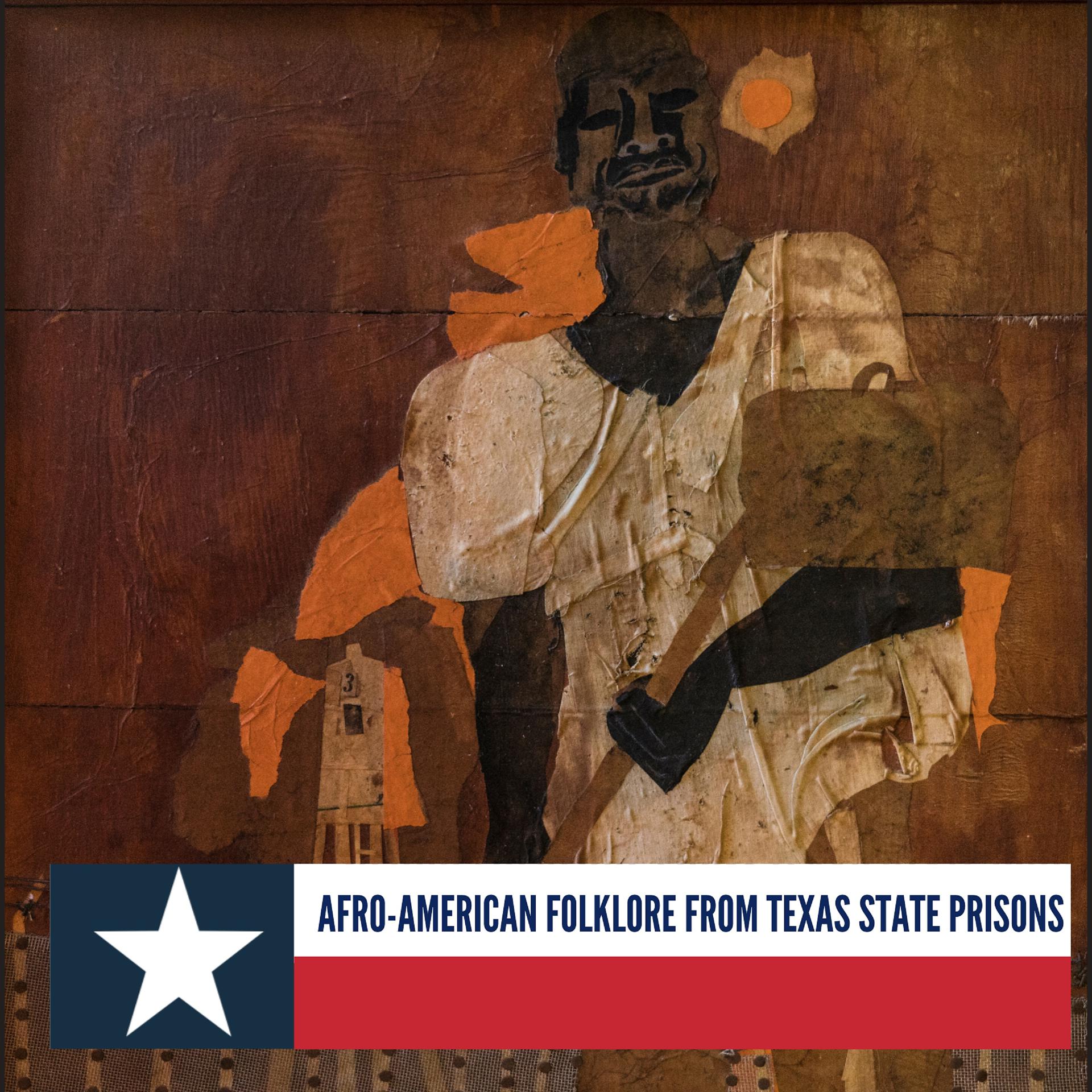 Постер альбома Afro-American Folklore from Texas State Prisons