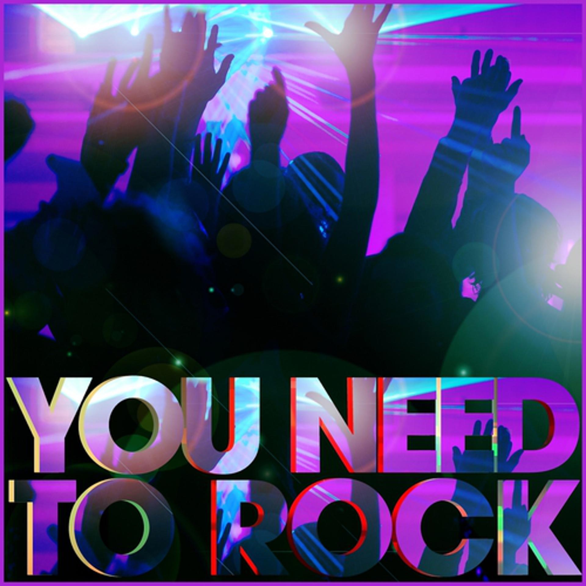 Постер альбома You Need to Rock